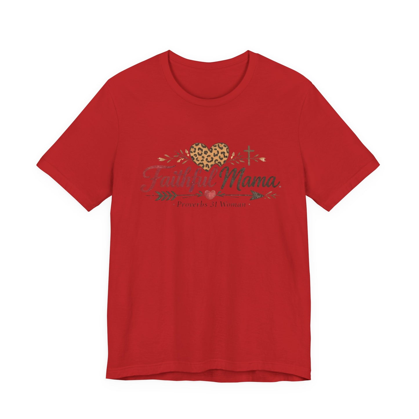 Faithful Mama T-Shirt - Leopard Heart Christian Mom Tee (Proverbs 31 Woman)