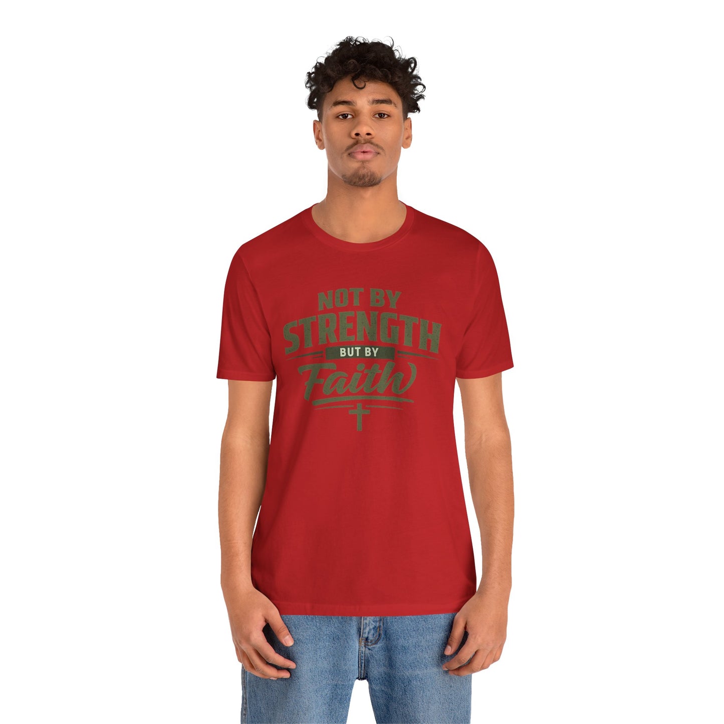 Faith Graphic Tee — "Not By Strength But By Faith" Christian T-Shirt