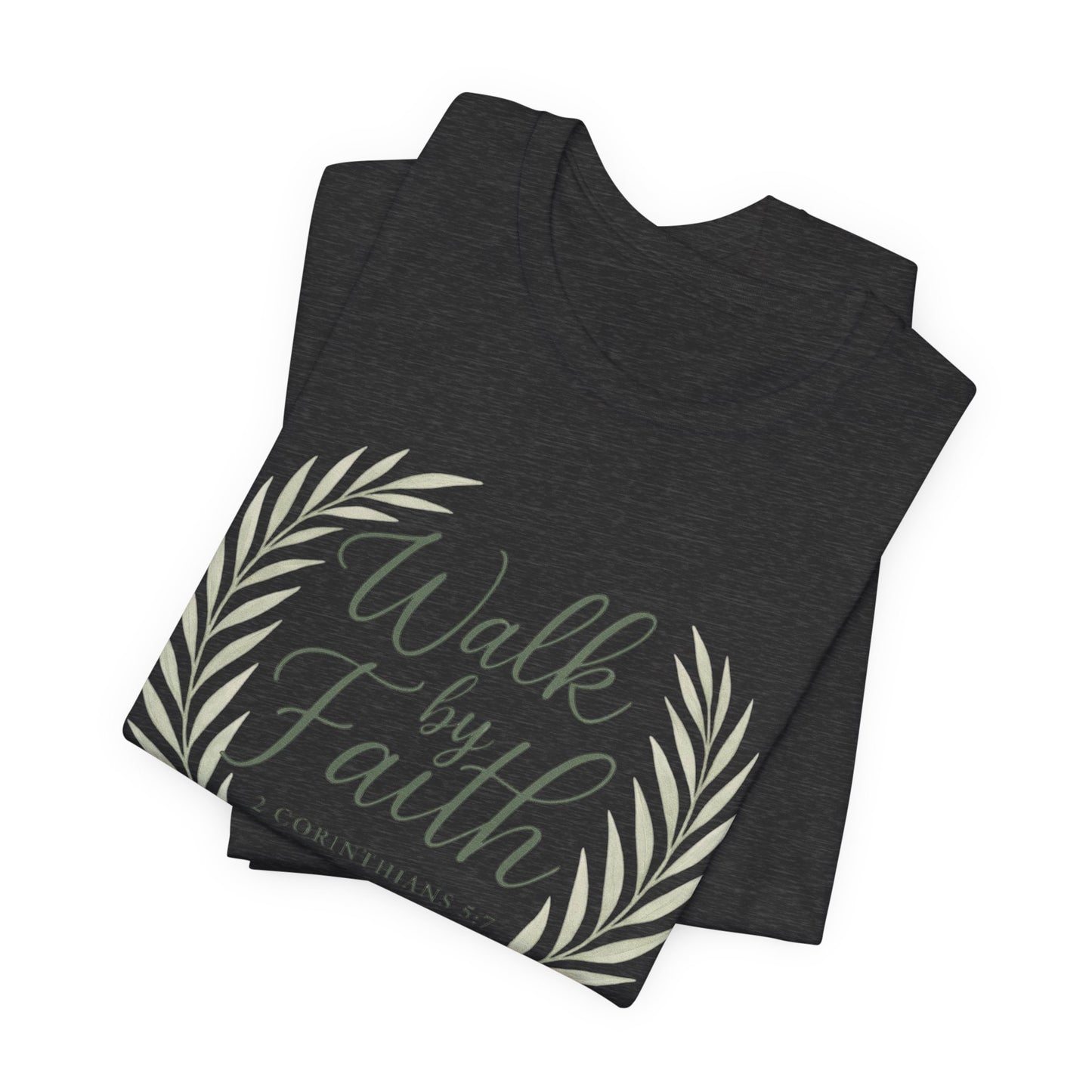 Walk by Faith T-Shirt — Inspirational Christian Tee (2 Corinthians)