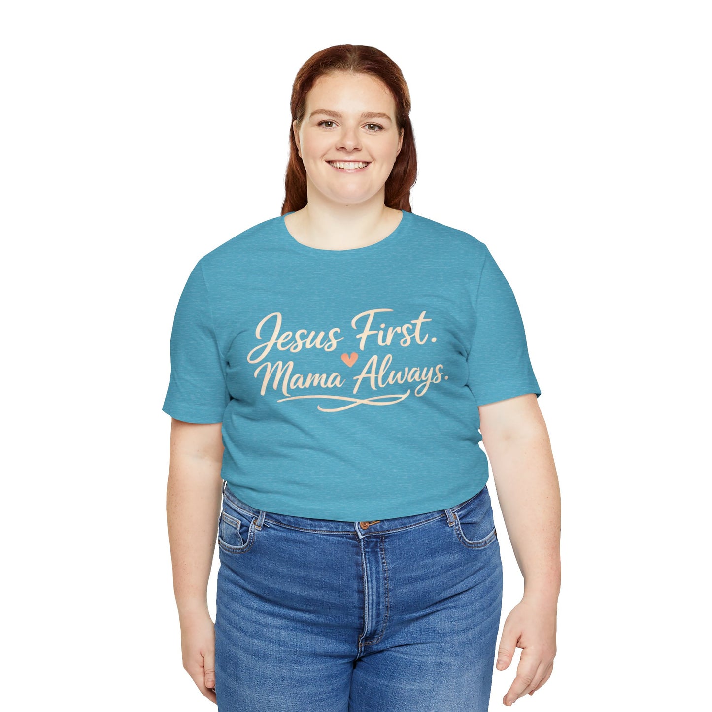 T-Shirt — "Jesus First, Mama Always" Faithful Mom Tee