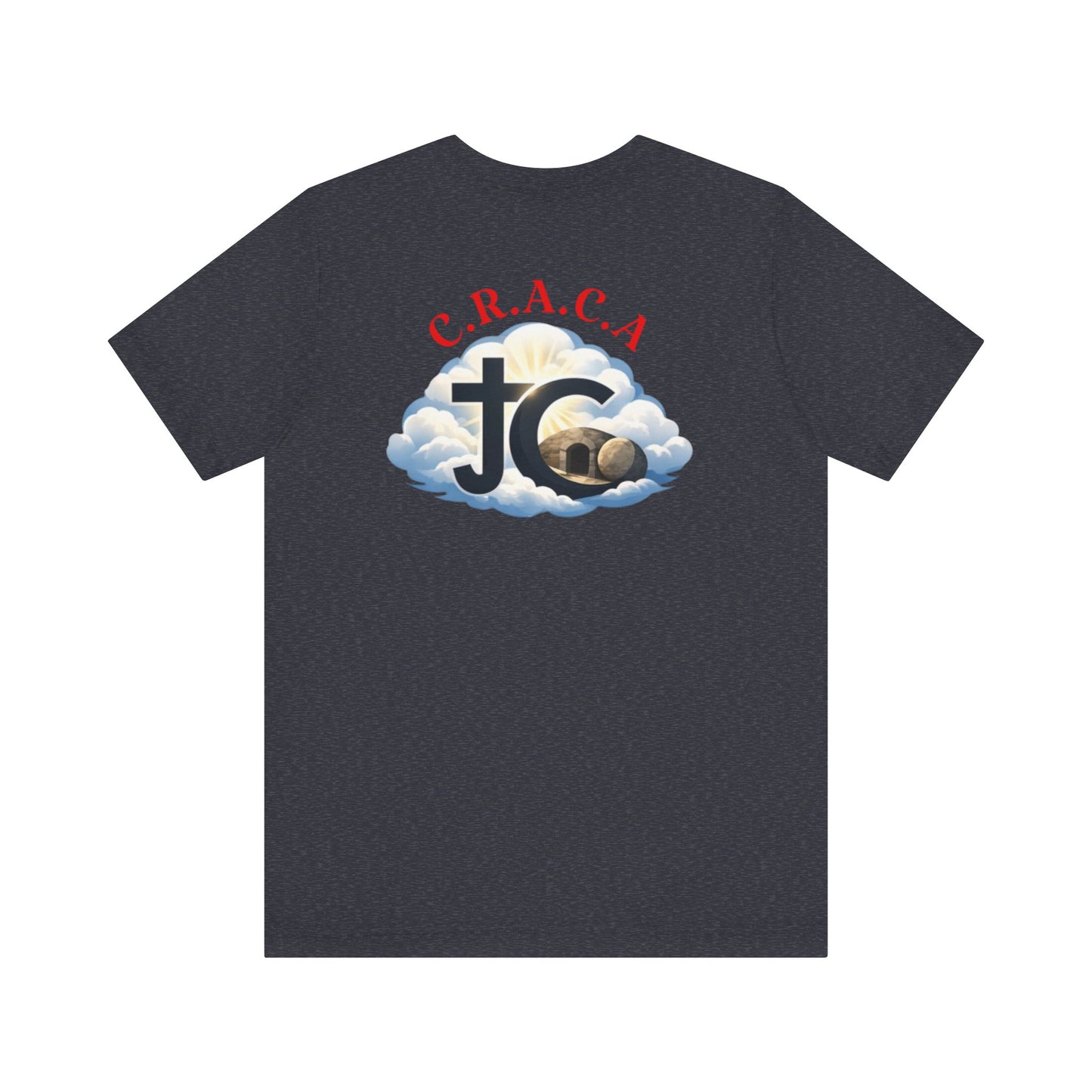 Christian JC Cross Tee — CRACA (Crucified.Risen.And.Coming.Again) Graphic T‑Shirt