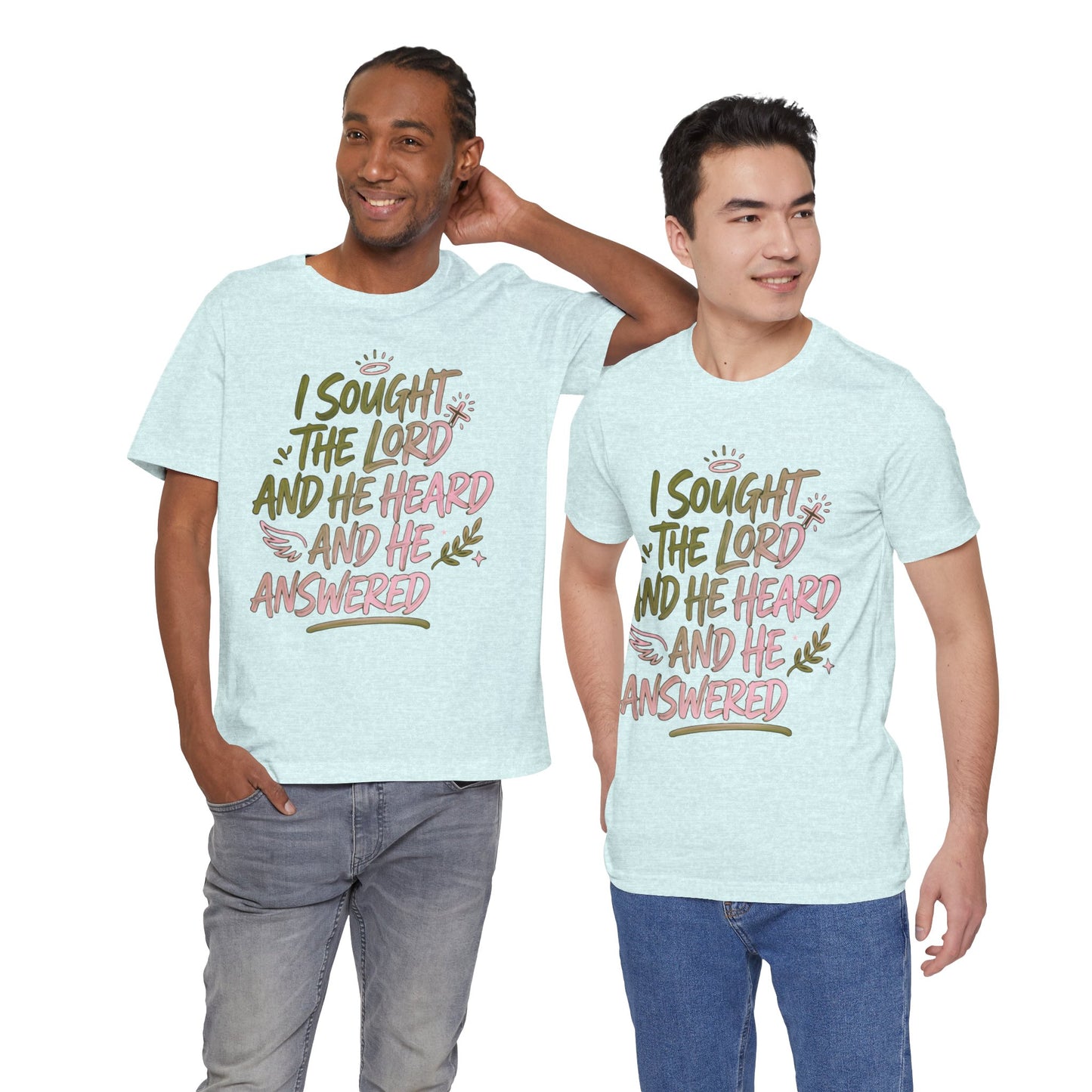 I Sought the Lord T-Shirt — Inspirational Christian Faith Tee