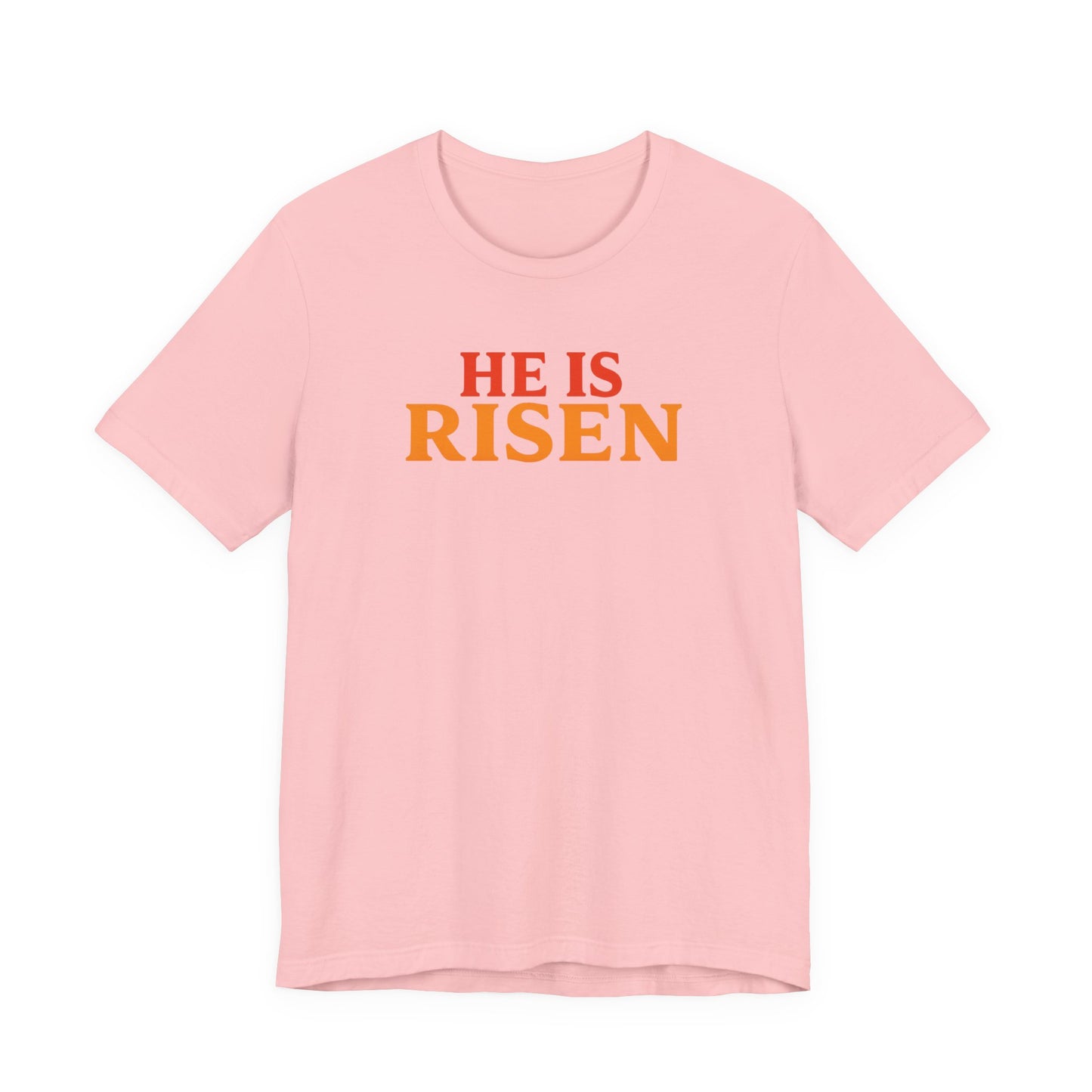 He Is Risen Indeed Tee — Easter Christian Religious T-Shirt
