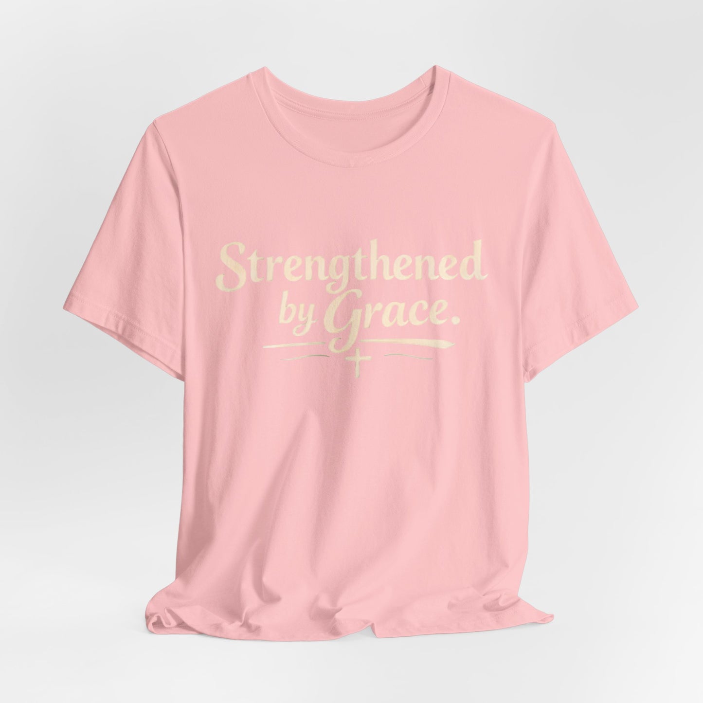 Strengthened by Grace T‑Shirt — Inspirational Faith Tee