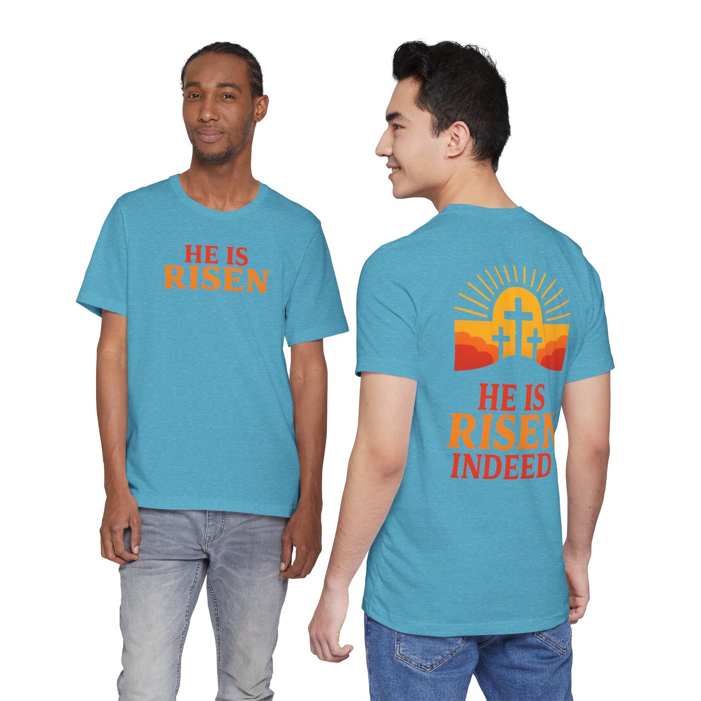 He Is Risen Indeed Tee — Easter Christian Religious T-Shirt