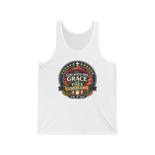 God Shed His Grace On Thee Tank Top — 250 Years USA Patriotic Faith Tank