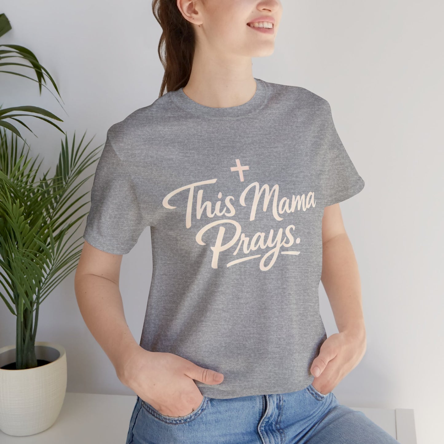 T-Shirt — “This Mama Prays” Faith Graphic Tee