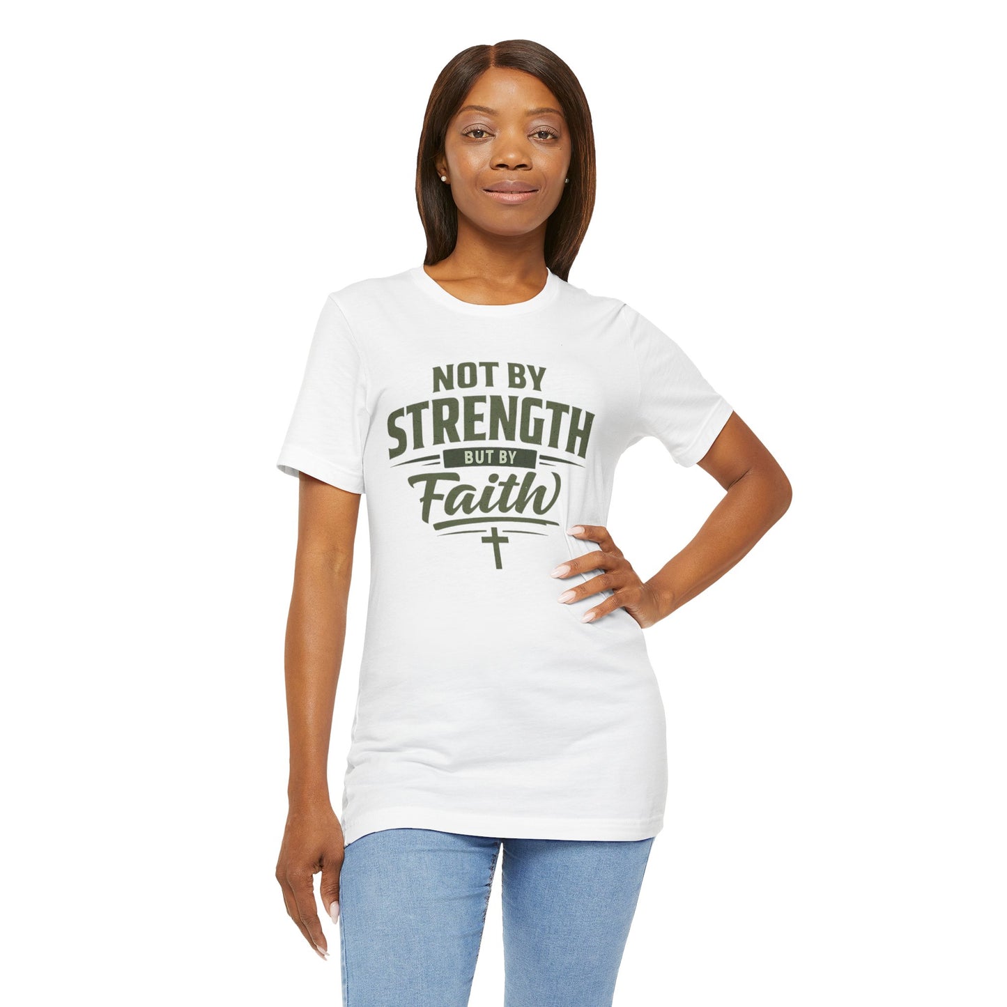 Faith Graphic Tee — "Not By Strength But By Faith" Christian T-Shirt