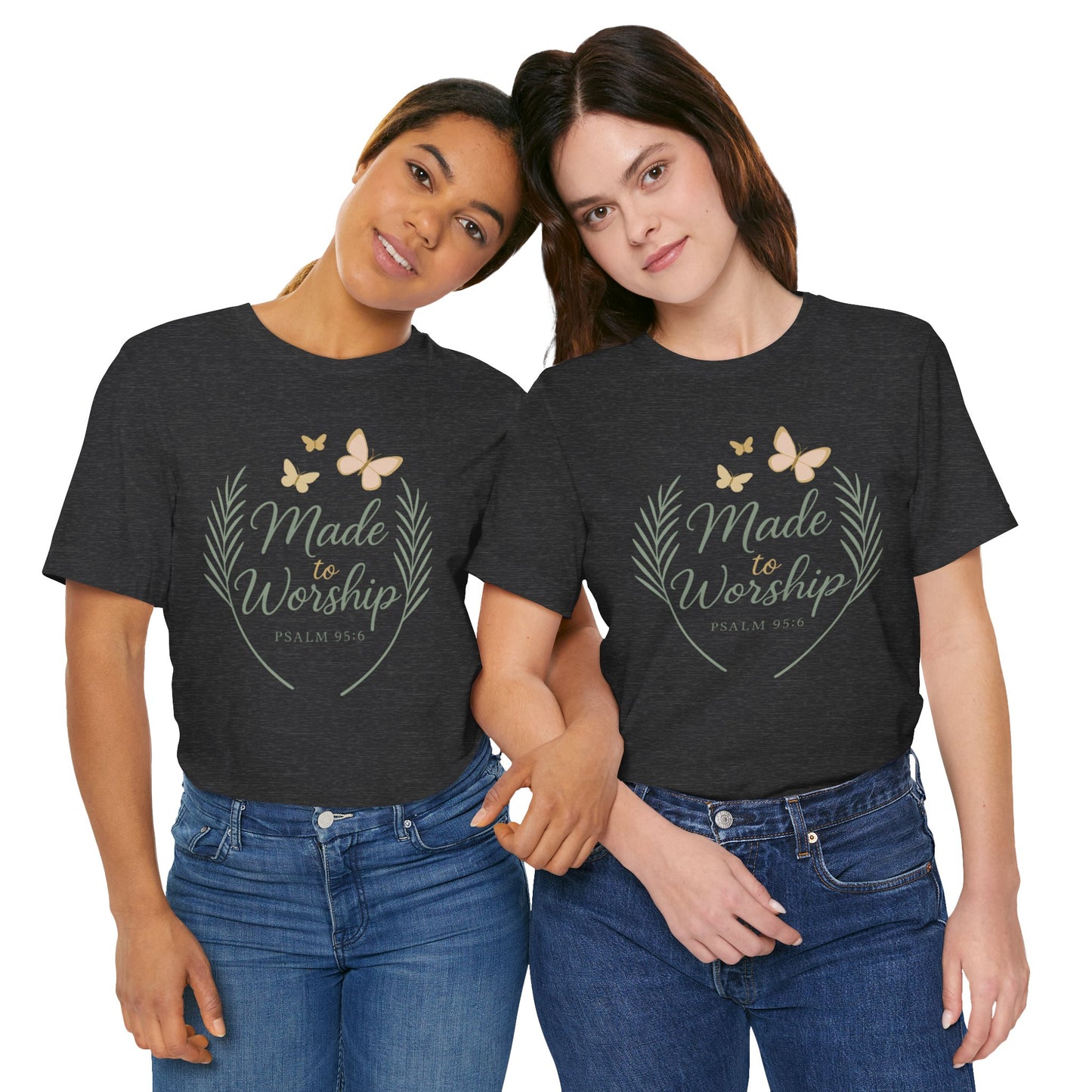 Made to Worship T-Shirt – Psalm 95:6 Christian Faith Tee with Butterflies
