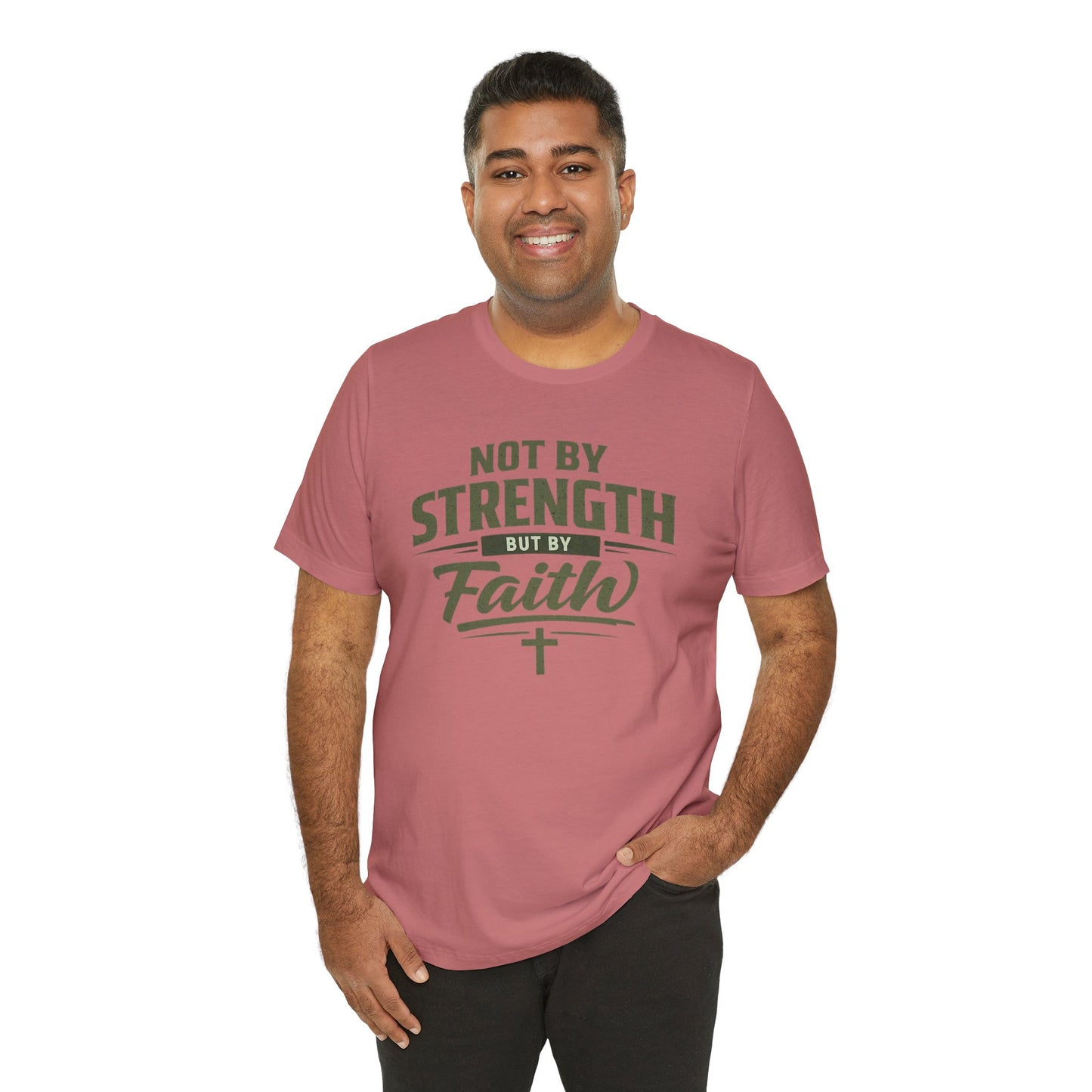 Faith Graphic Tee — "Not By Strength But By Faith" Christian T-Shirt