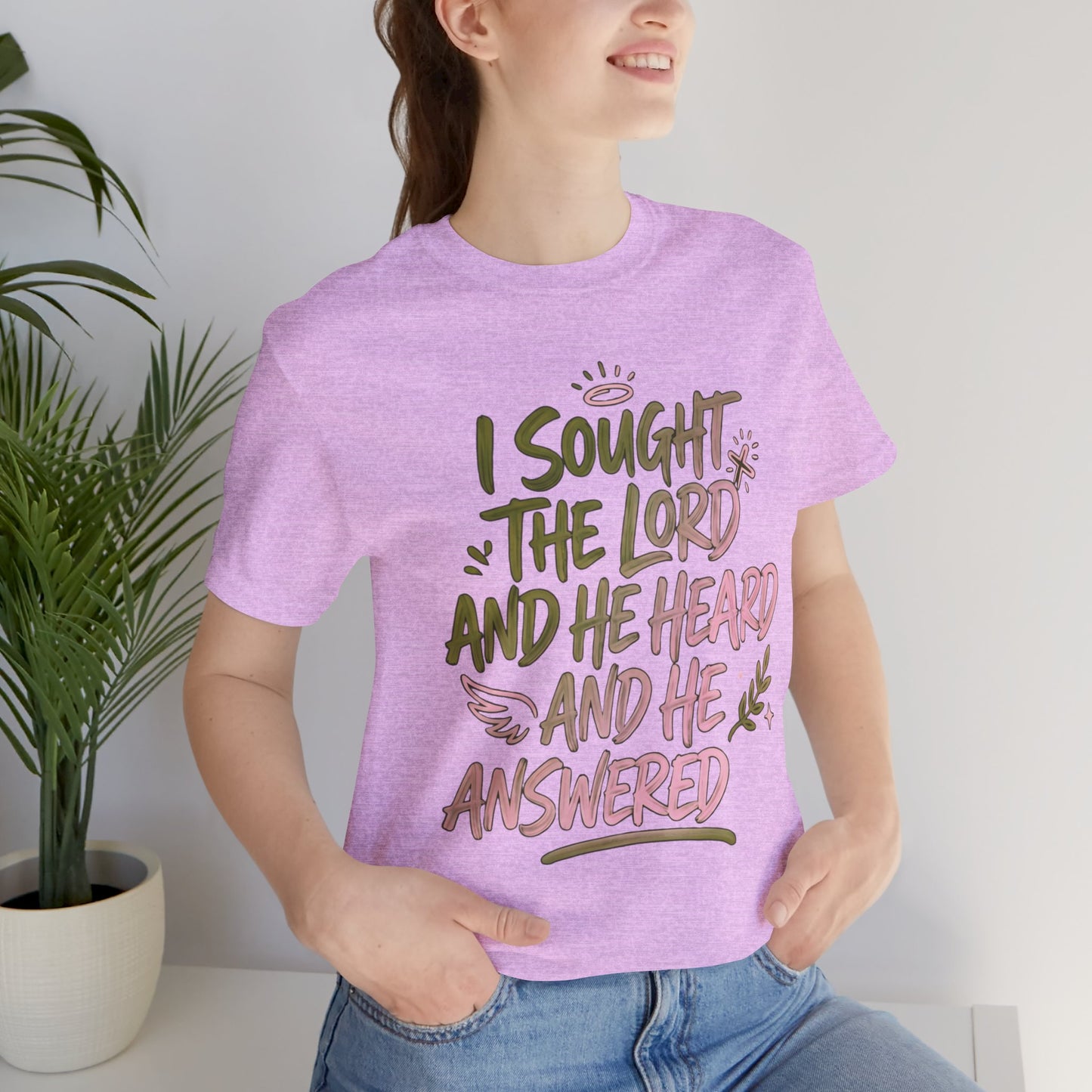 I Sought the Lord T-Shirt — Inspirational Christian Faith Tee