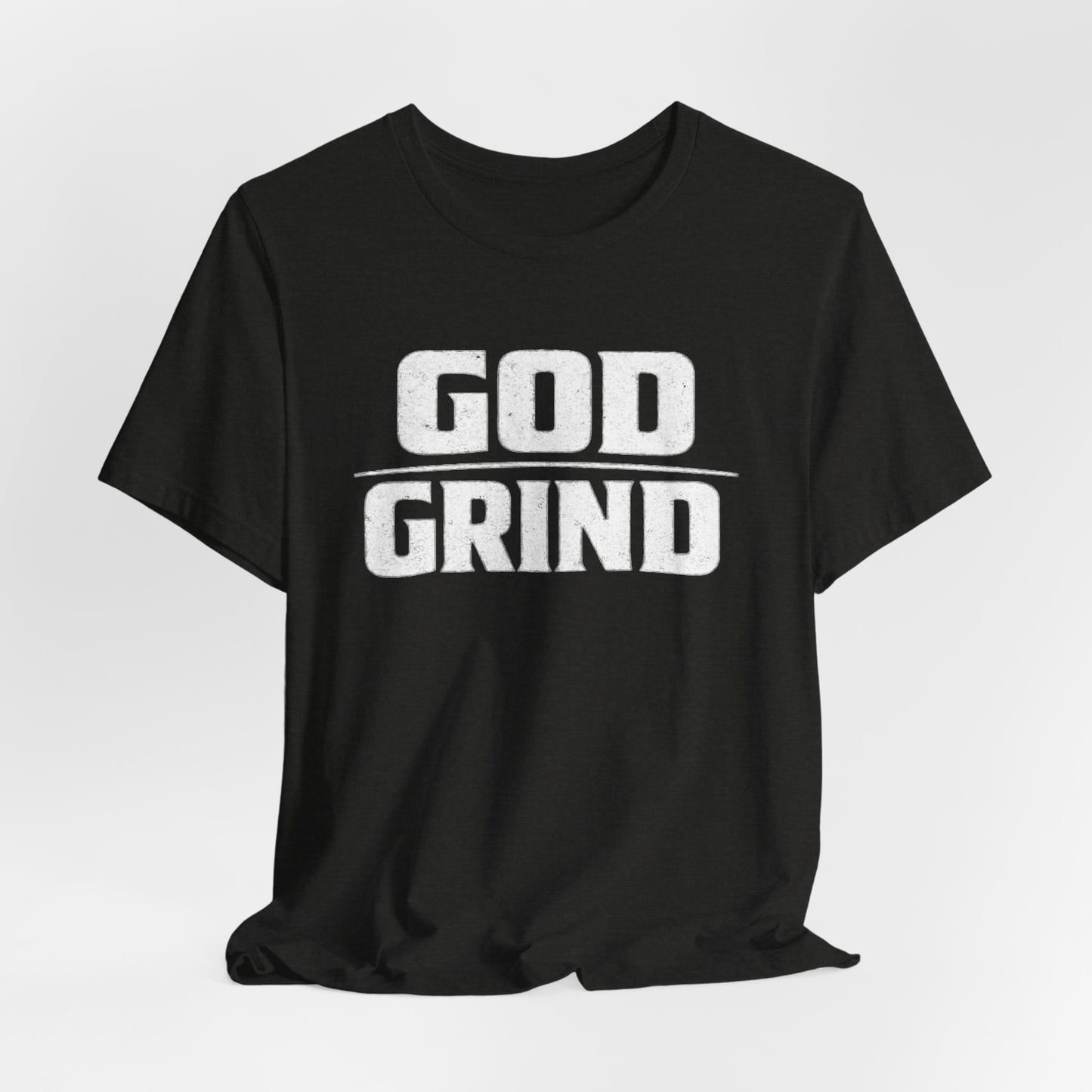 God Grind T-Shirt — Faith & Hustle Inspirational Tee