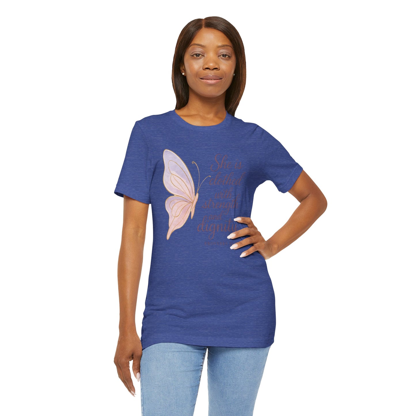 Inspirational "She is clothed with strength and dignity" Butterfly T-Shirt