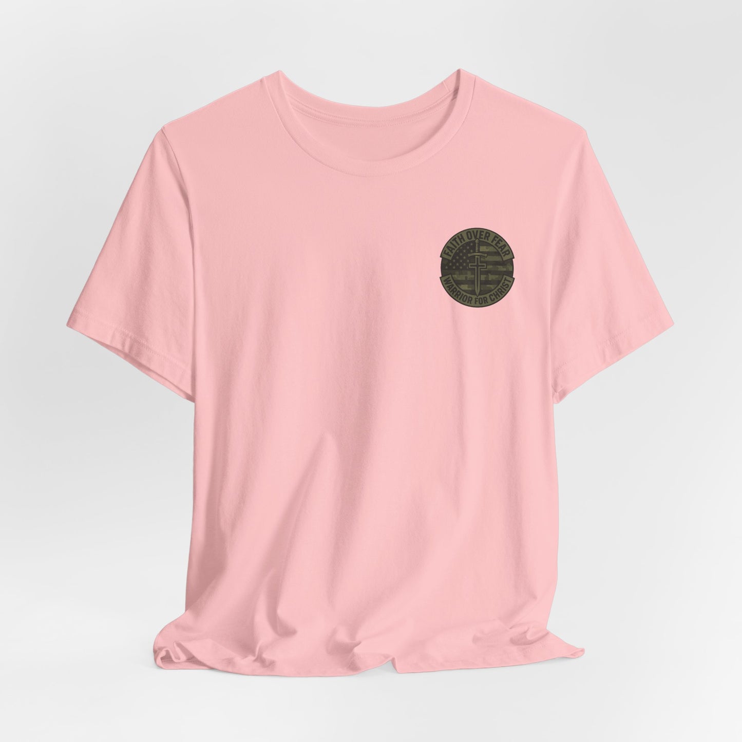 Faith Over Fear "Warrior for Christ" T-Shirt