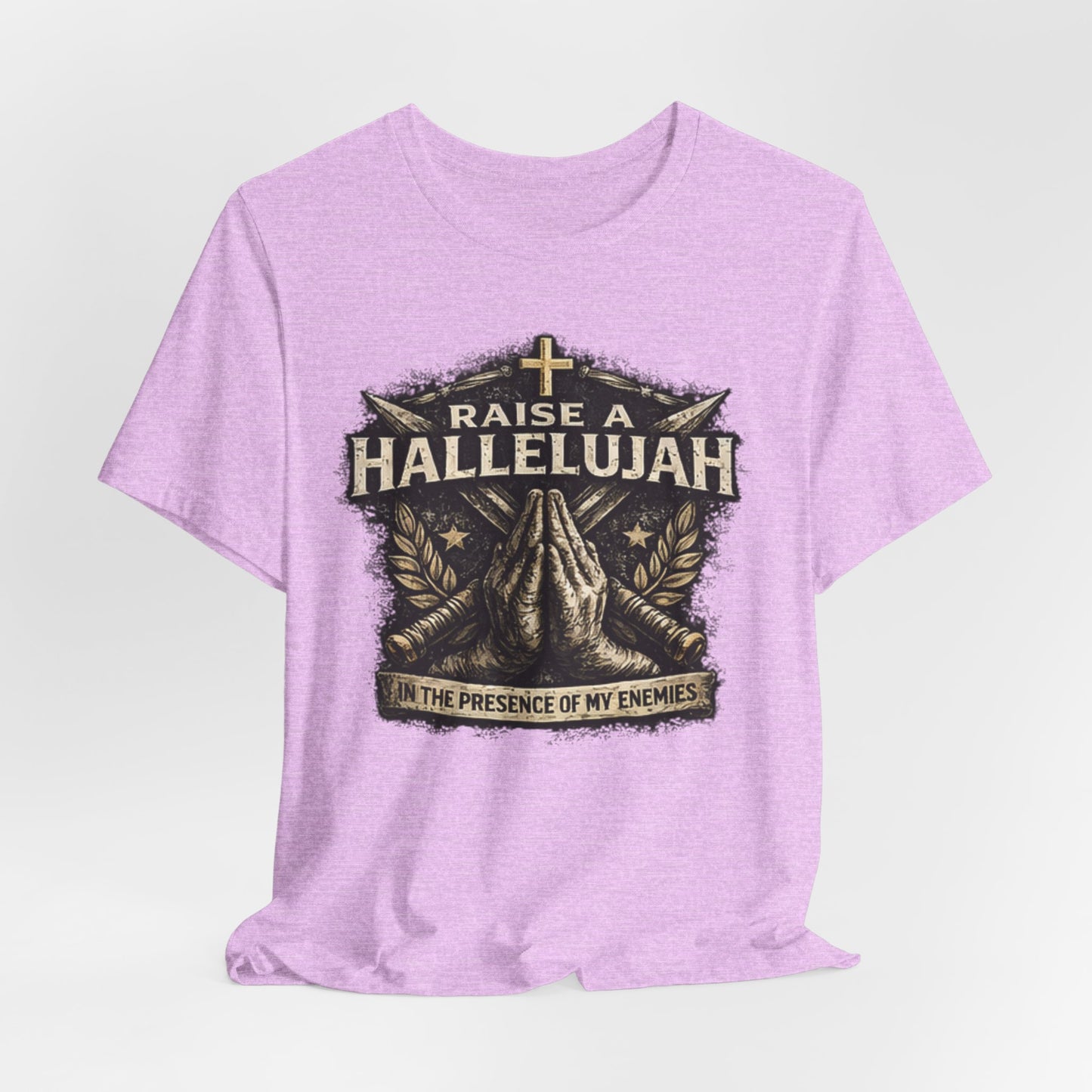 Christian T-Shirt “Raise a Hallelujah — In the Presence of My Enemies” Prayer Tee