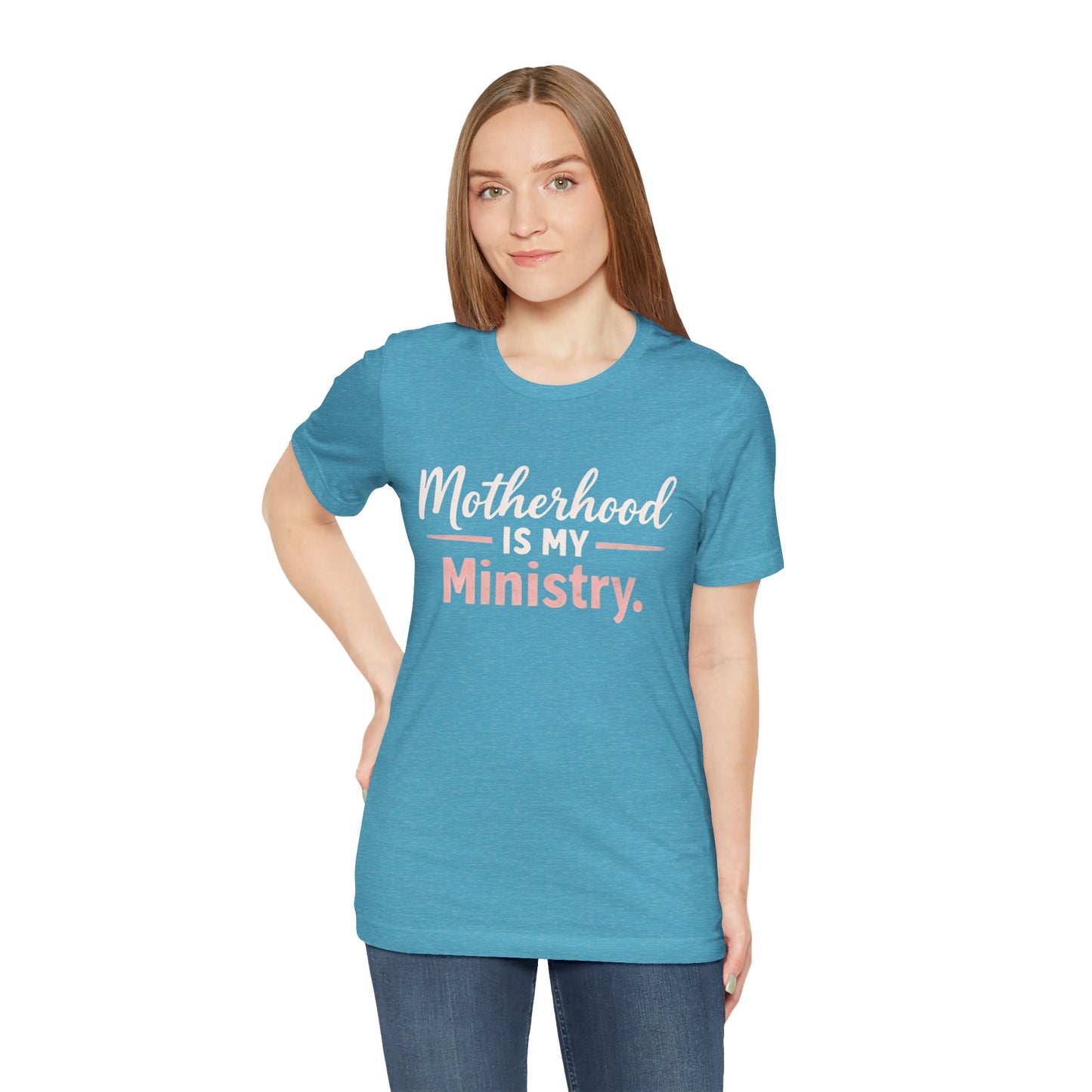 T-Shirt — "Motherhood Is My Ministry" Inspirational Mom Tee