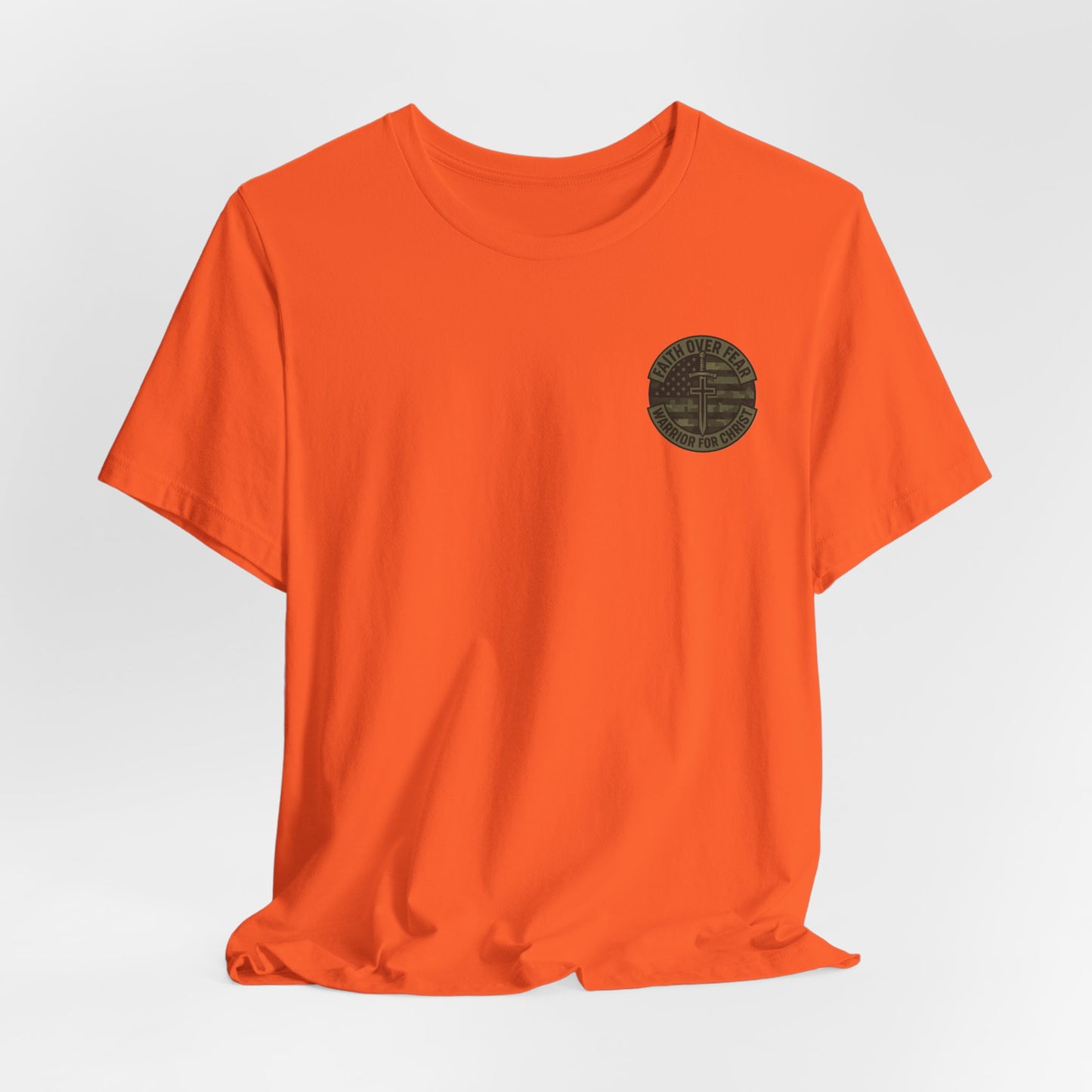 Faith Over Fear "Warrior for Christ" T-Shirt