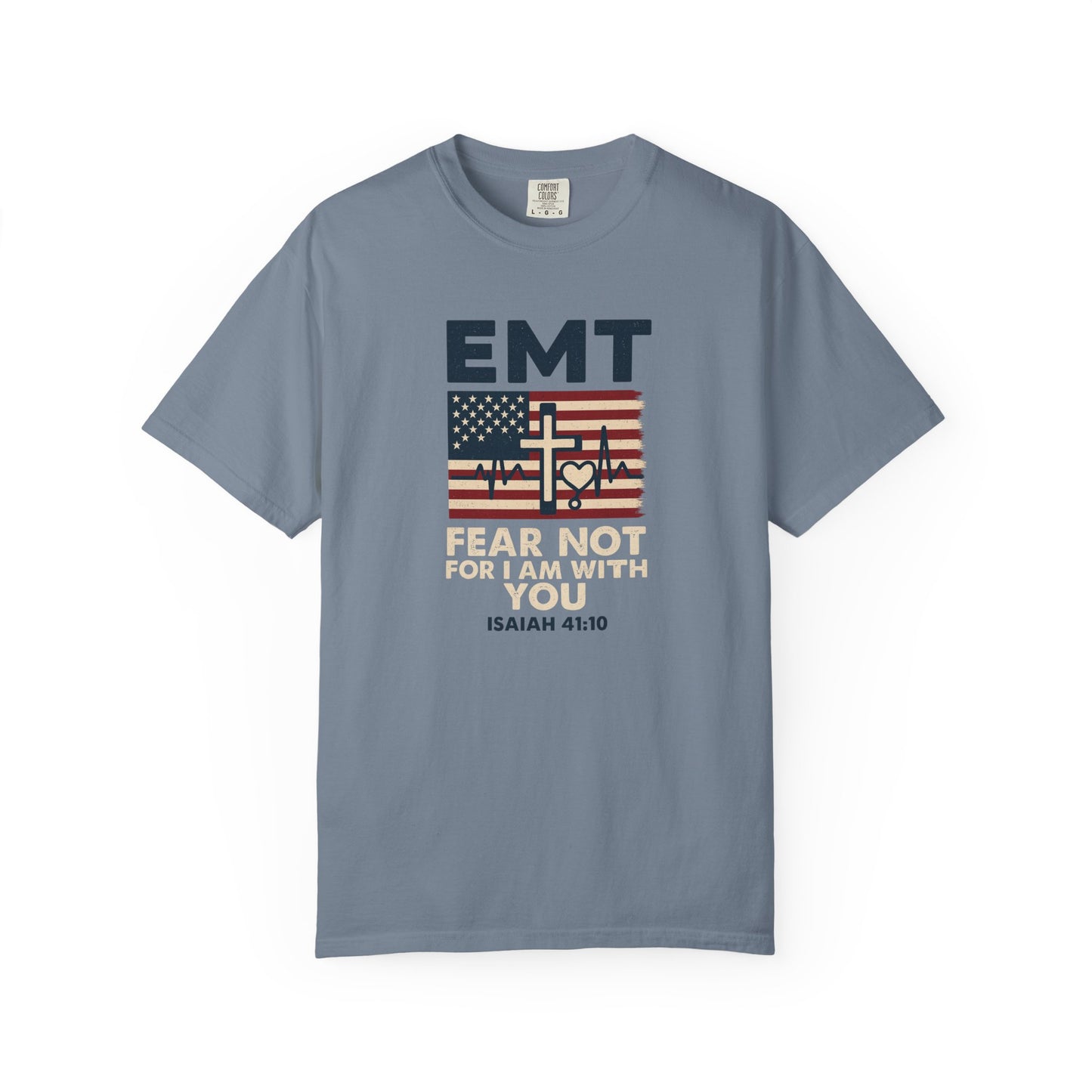 EMT "Fear Not For I Am With You" T-Shirt