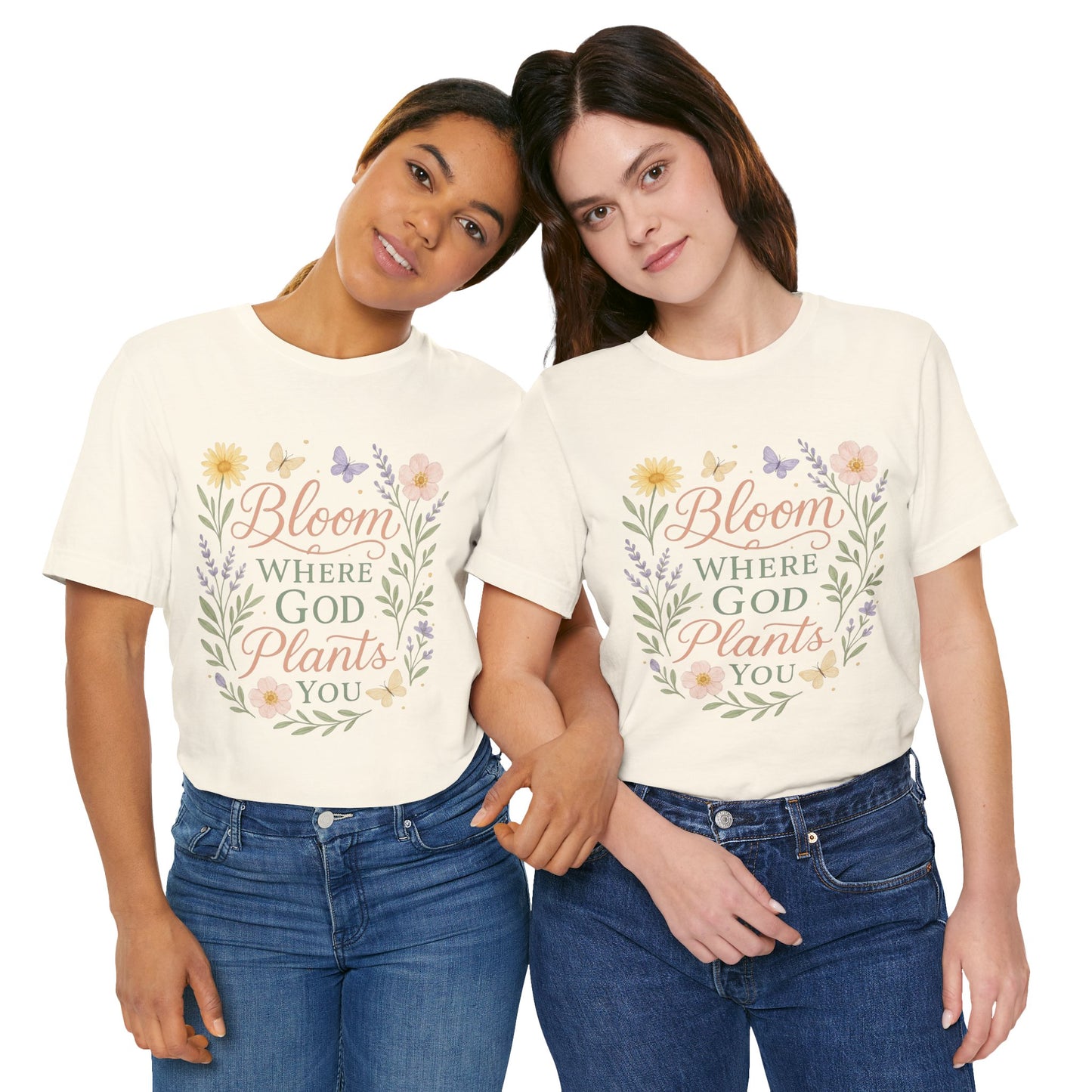 Bloom Where God Plants You Floral T‑Shirt