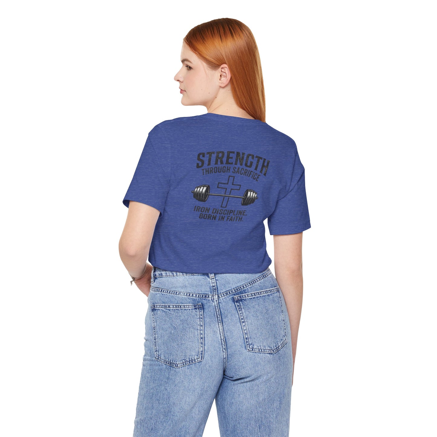 Strength Through Sacrifice Tee — Faith & Fitness Workout T‑Shirt