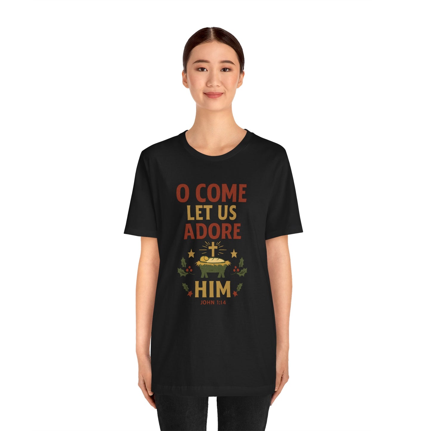 O Come Let Us Adore Him Christmas T-Shirt