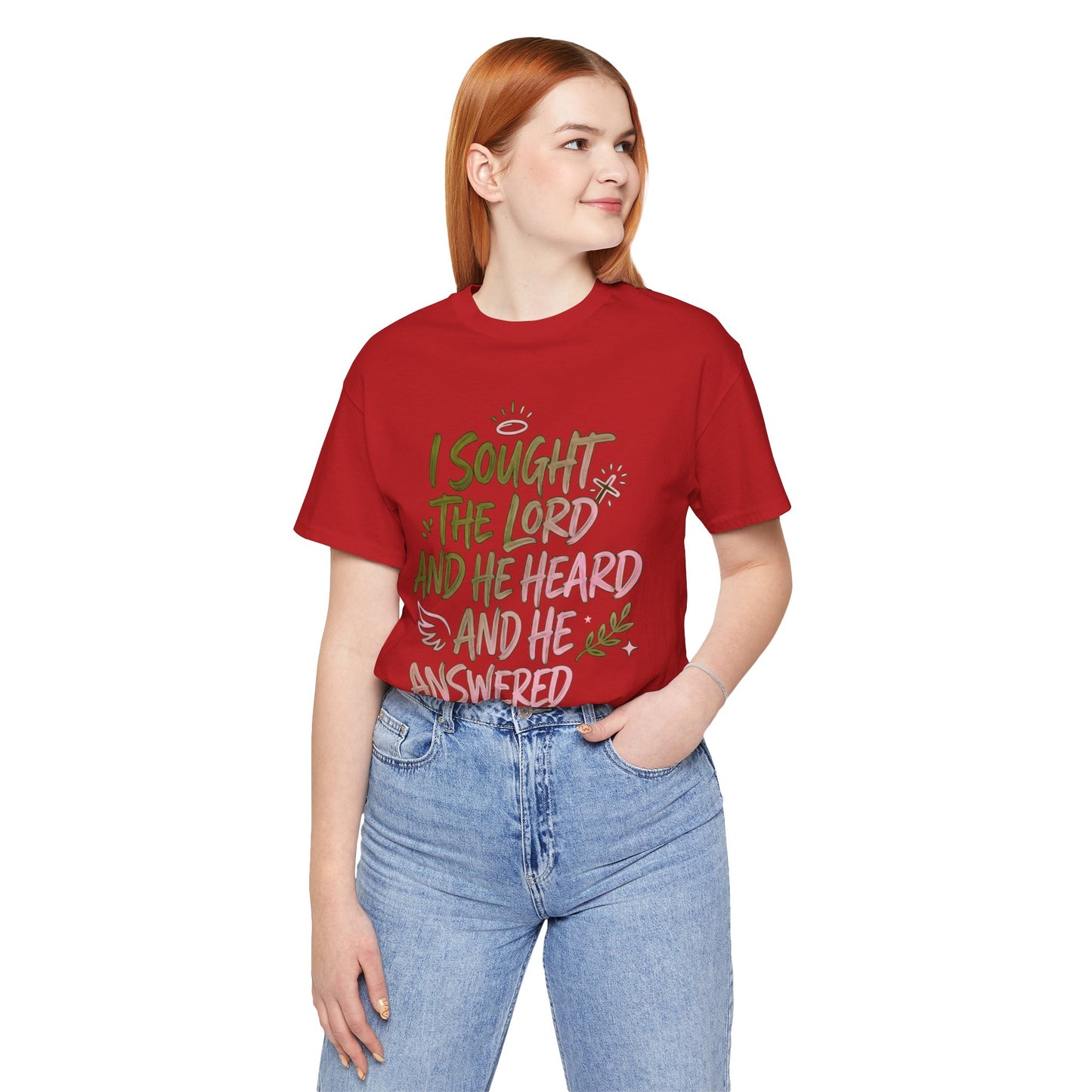 I Sought the Lord T-Shirt — Inspirational Christian Faith Tee