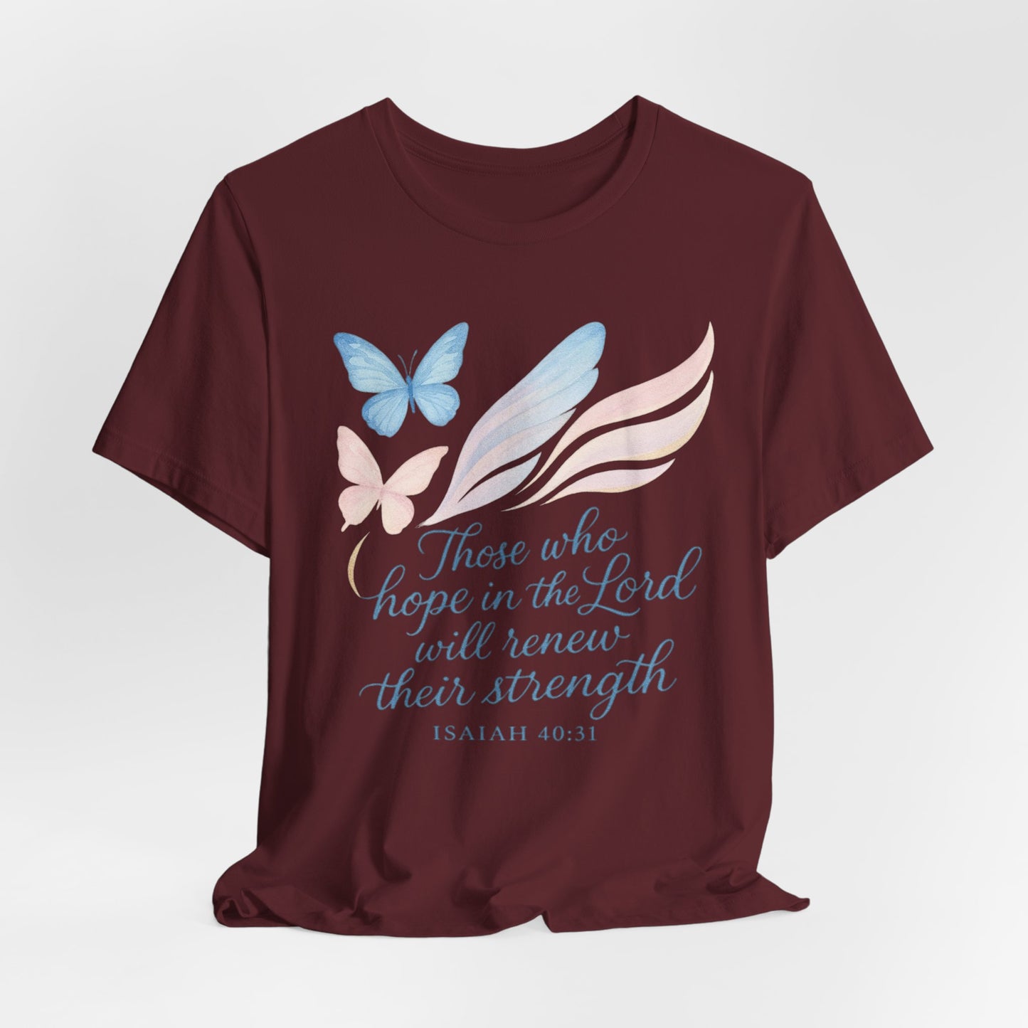 Inspirational Scripture T-Shirt – "Those Who Hope in the Lord" Isaiah 40:31, Pastel Butterflies