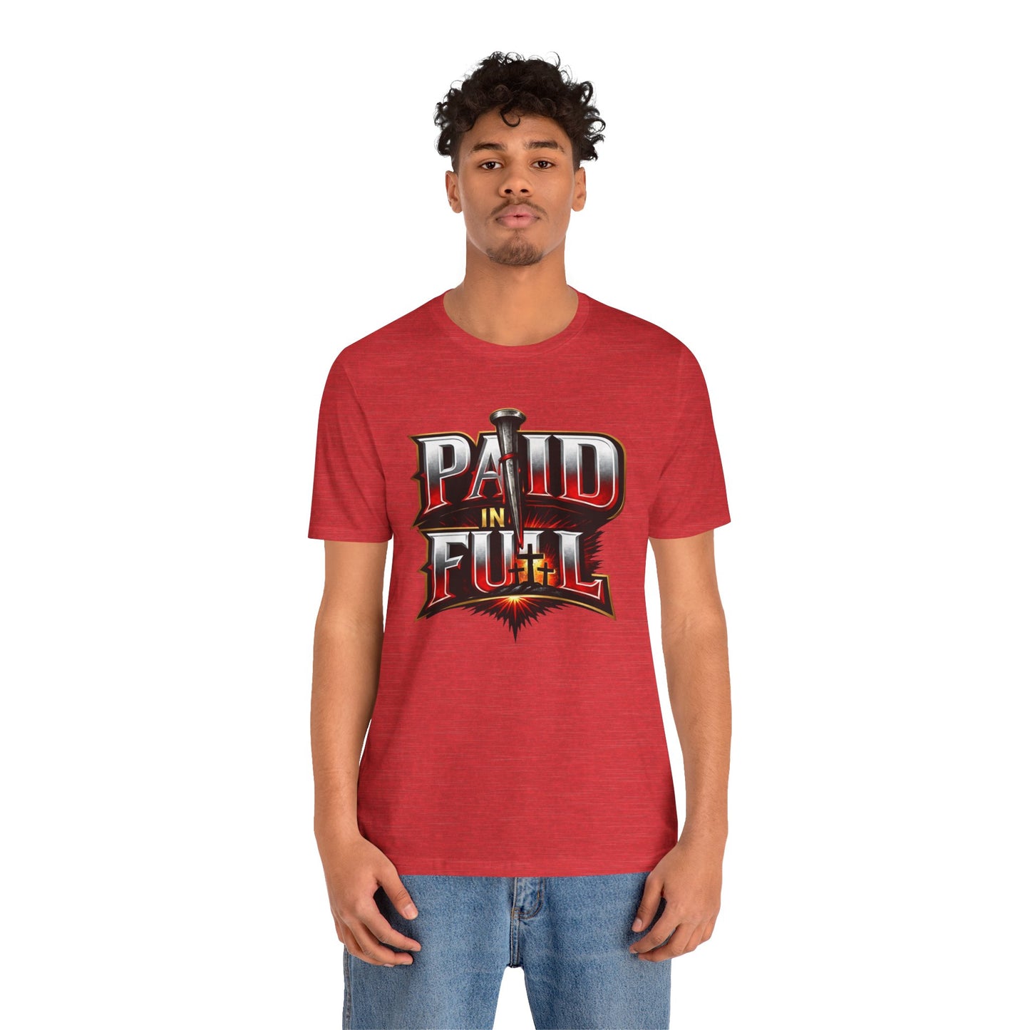 Paid In Full Christian Cross T-Shirt — Nail & Triple Cross Graphic