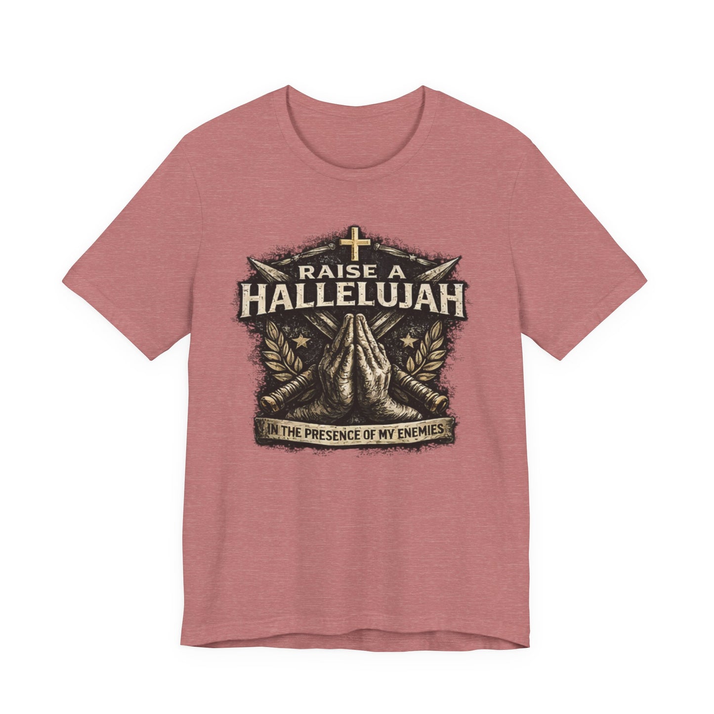 Christian T-Shirt “Raise a Hallelujah — In the Presence of My Enemies” Prayer Tee