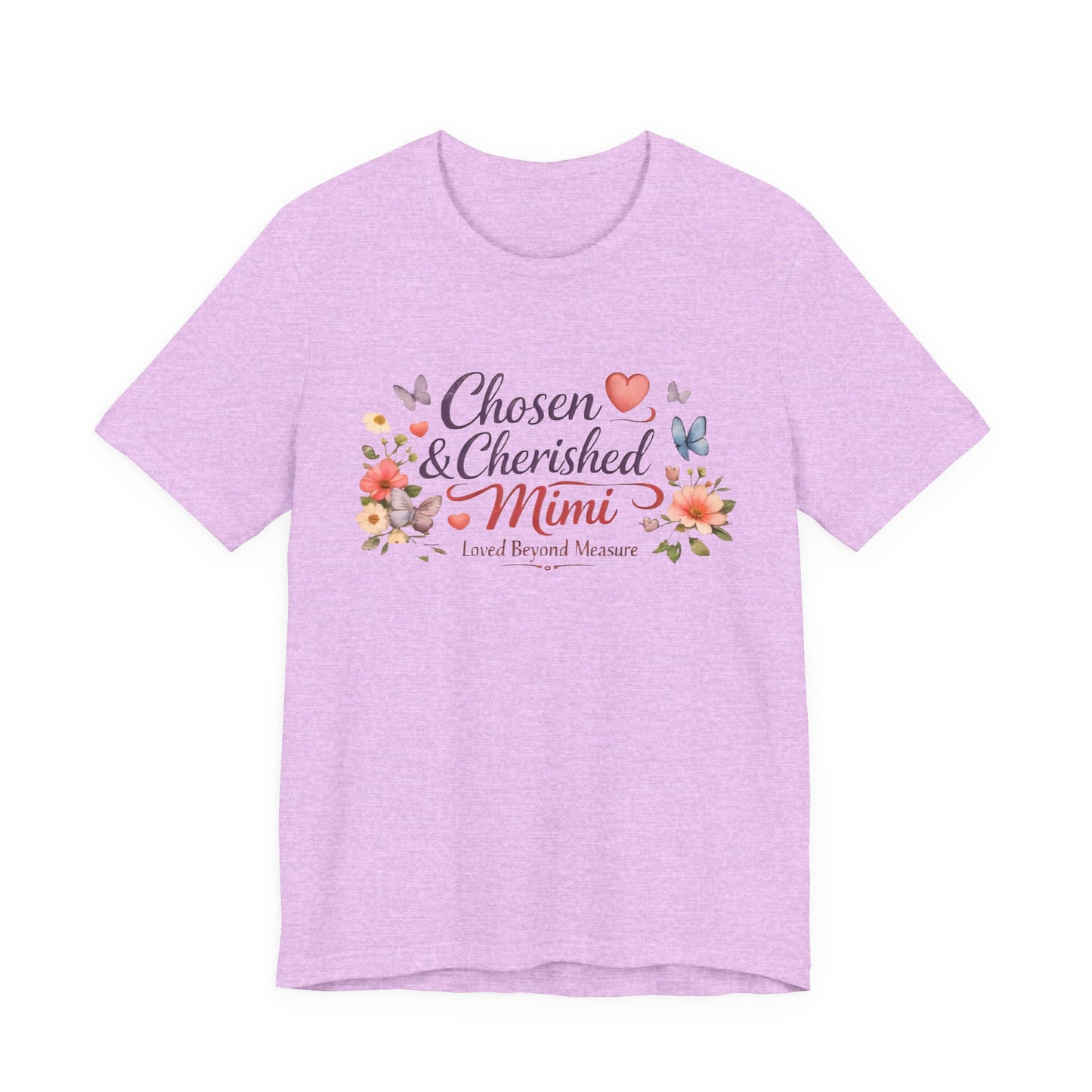 Chosen & Cherished Mimi Tee — Floral 'Loved Beyond Measure' Grandma Shirt
