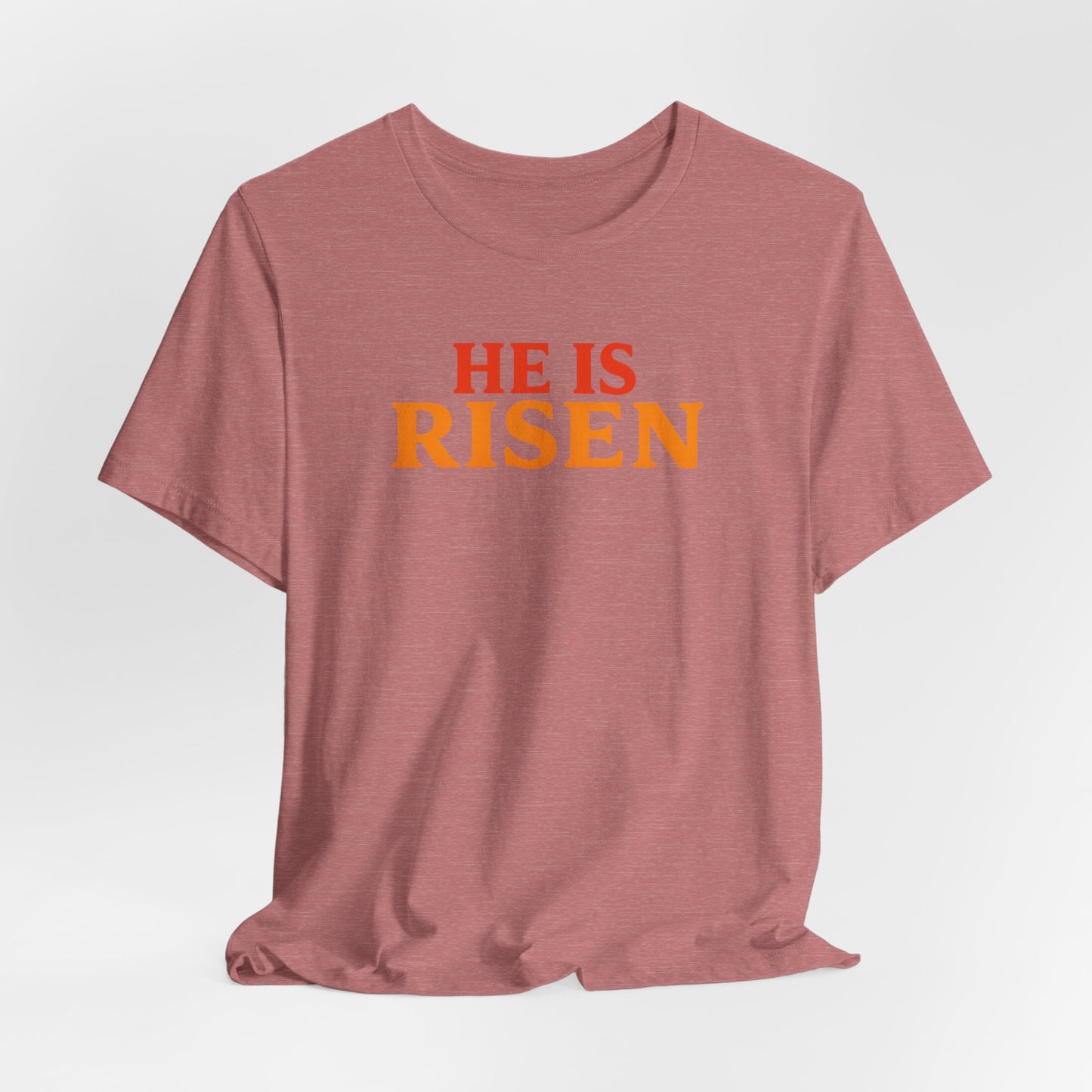 He Is Risen Indeed Tee — Easter Christian Religious T-Shirt