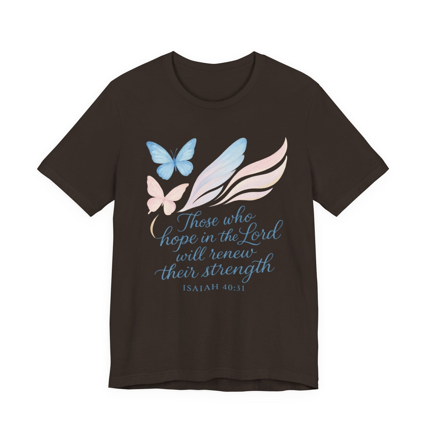 Inspirational Scripture T-Shirt – "Those Who Hope in the Lord" Isaiah 40:31, Pastel Butterflies