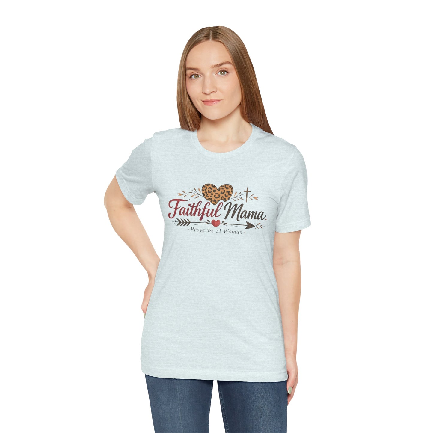 Faithful Mama T-Shirt - Leopard Heart Christian Mom Tee (Proverbs 31 Woman)