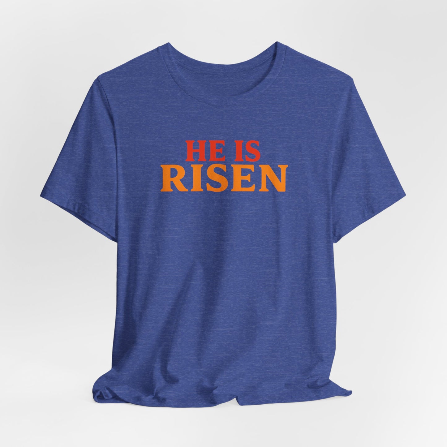 He Is Risen Indeed Tee — Easter Christian Religious T-Shirt