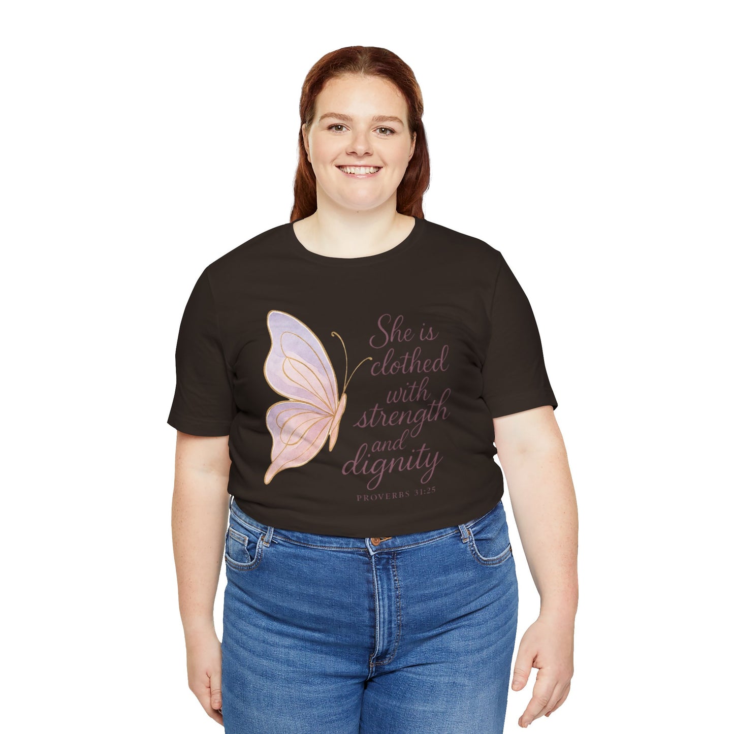 Inspirational "She is clothed with strength and dignity" Butterfly T-Shirt