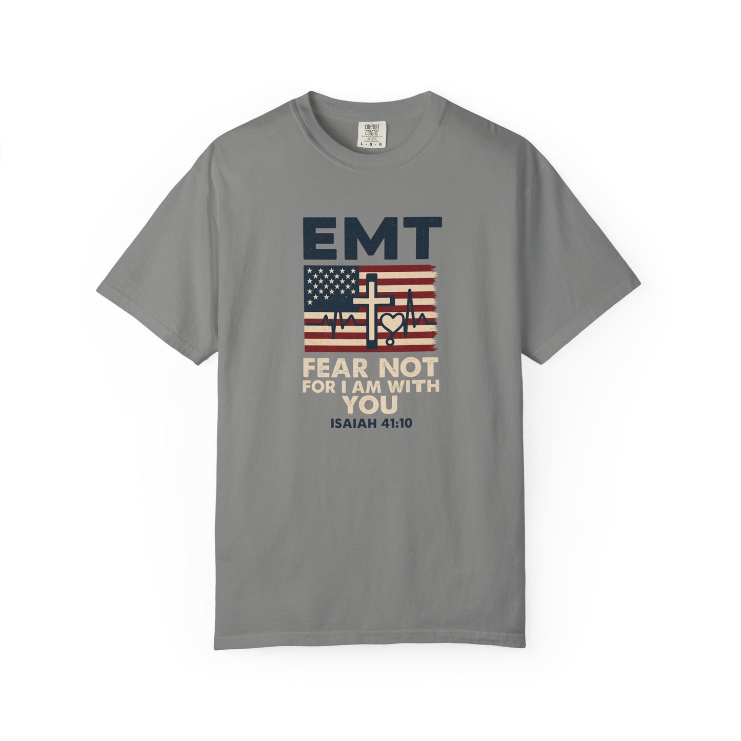 EMT "Fear Not For I Am With You" T-Shirt