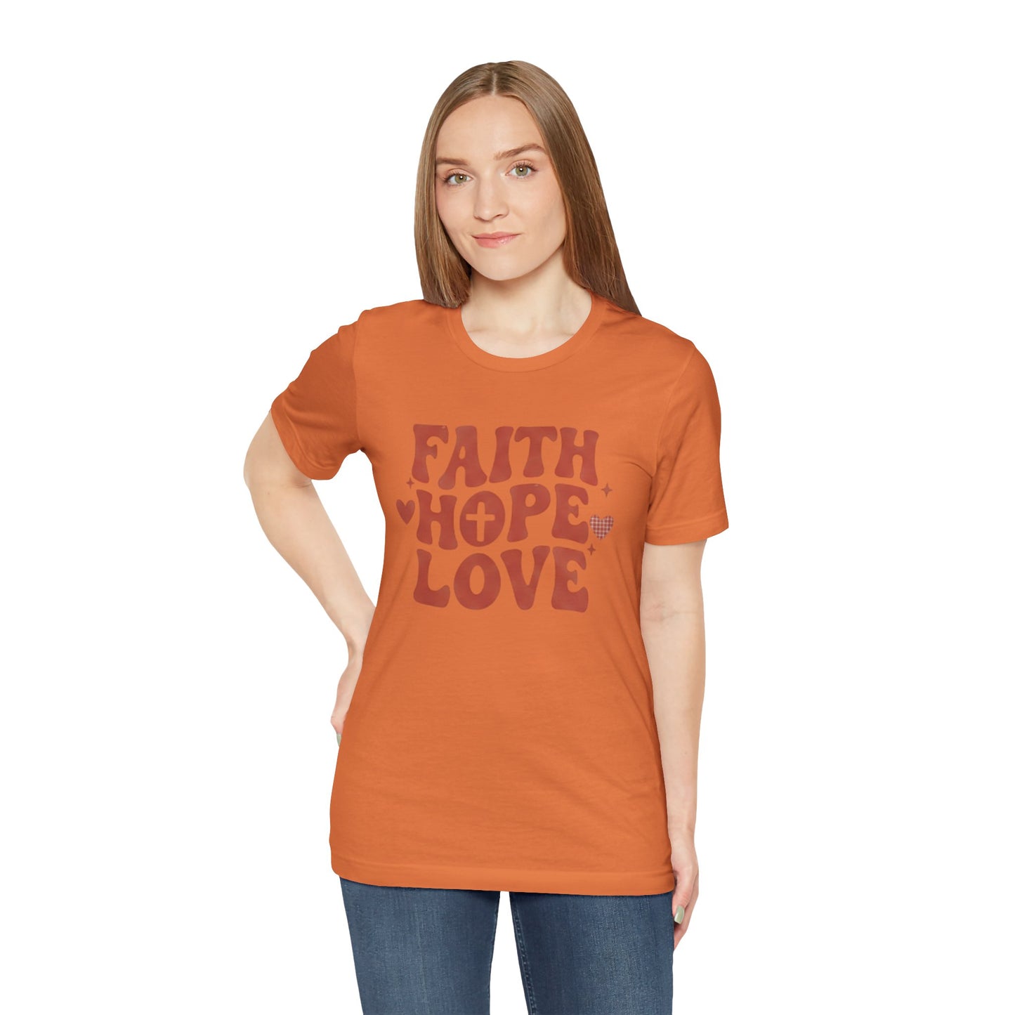 Faith Hope Love T-Shirt — Christian Inspirational Tee