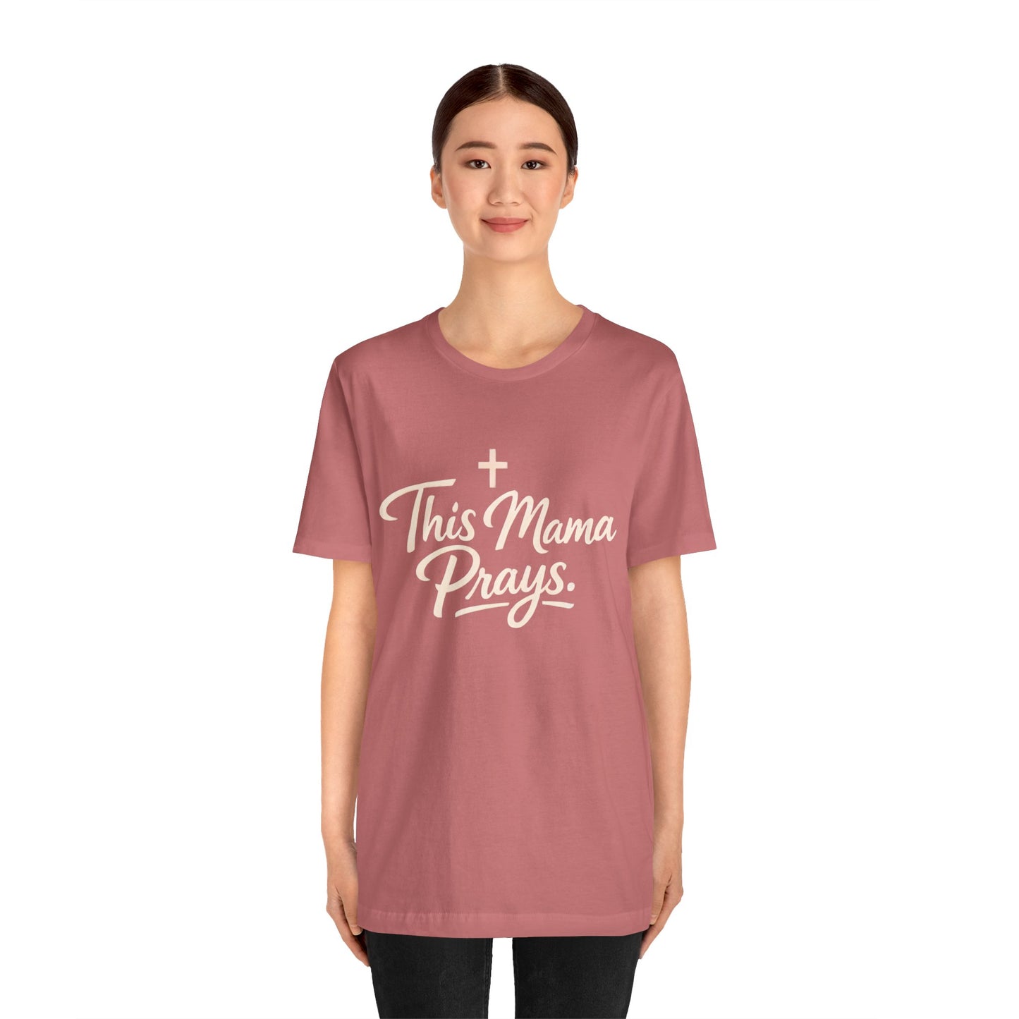 T-Shirt — “This Mama Prays” Faith Graphic Tee