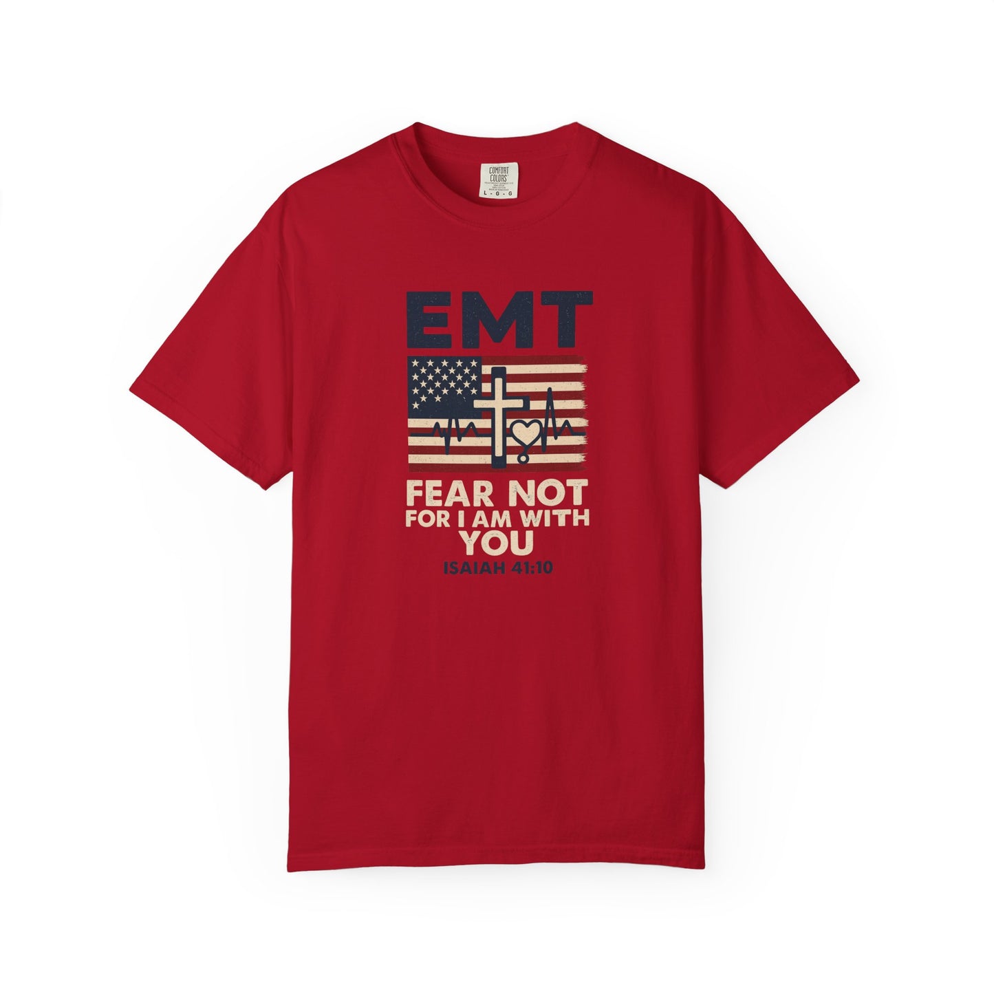 EMT "Fear Not For I Am With You" T-Shirt