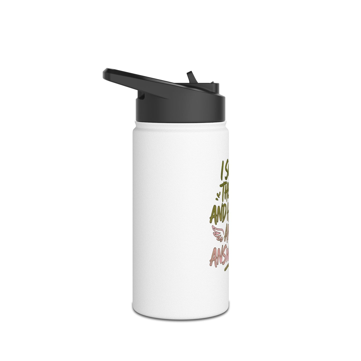 Inspirational Stainless Steel Water Bottle — "I Sought The Lord And He Heard And He Answered"