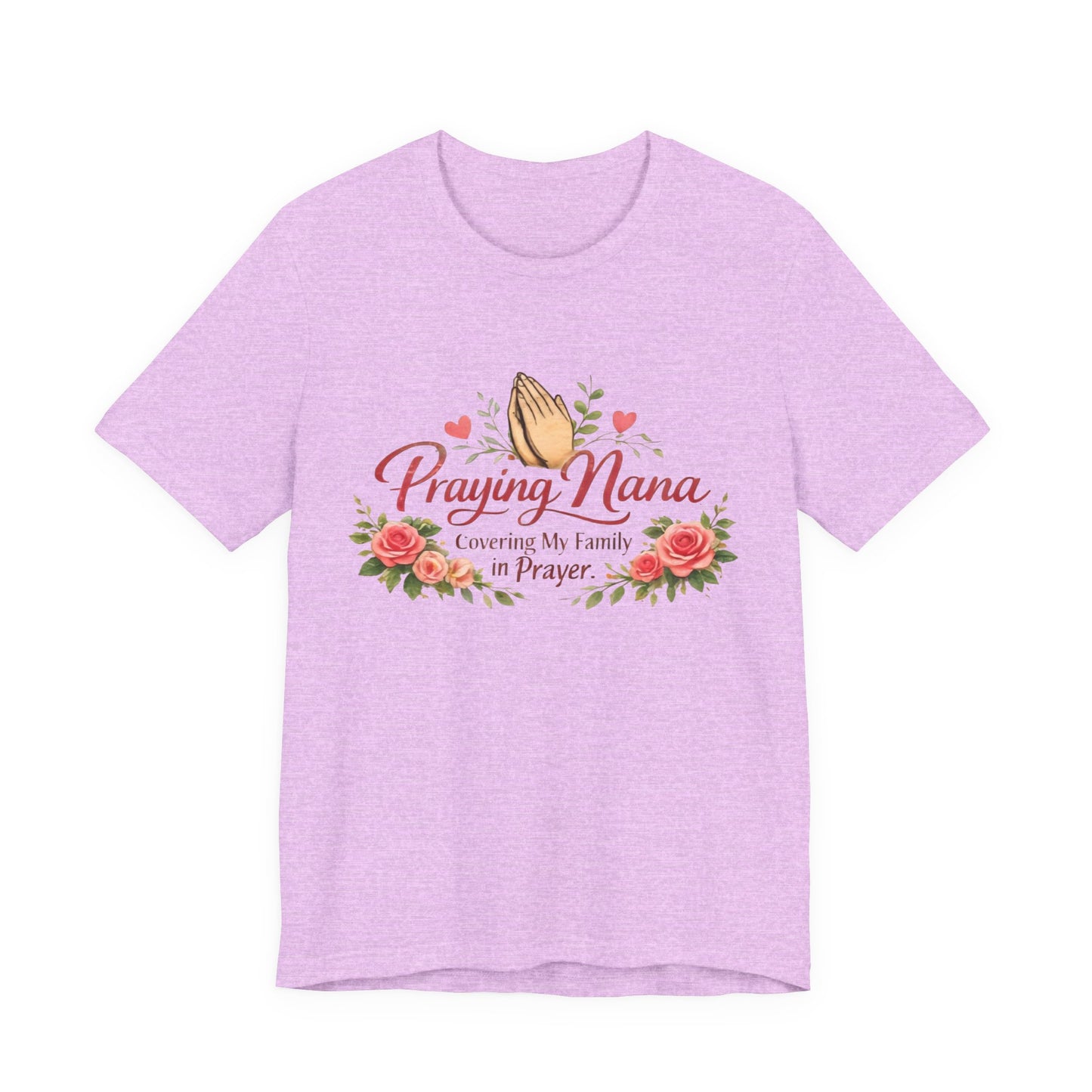 Praying Nana T-Shirt – Floral Praying Hands "Covering My Family in Prayer" Grandma Gift