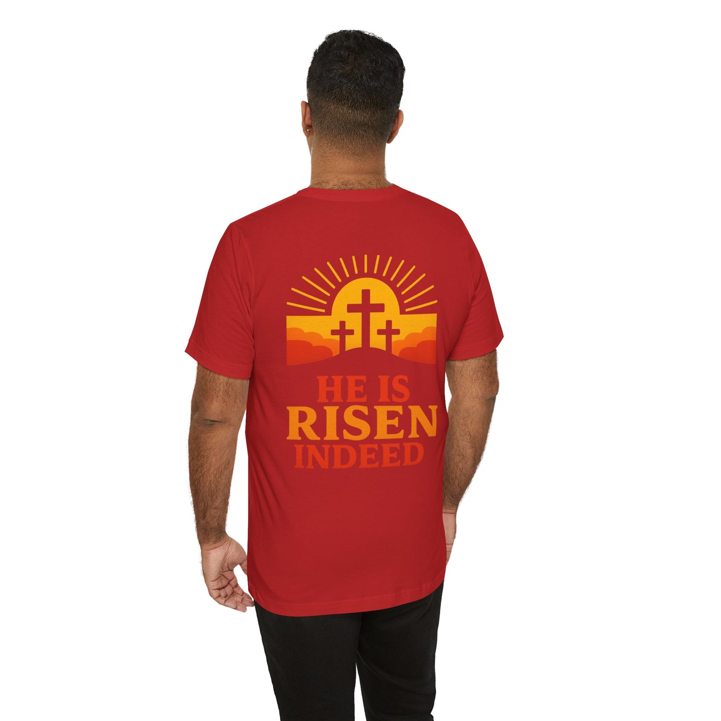 He Is Risen Indeed Tee — Easter Christian Religious T-Shirt