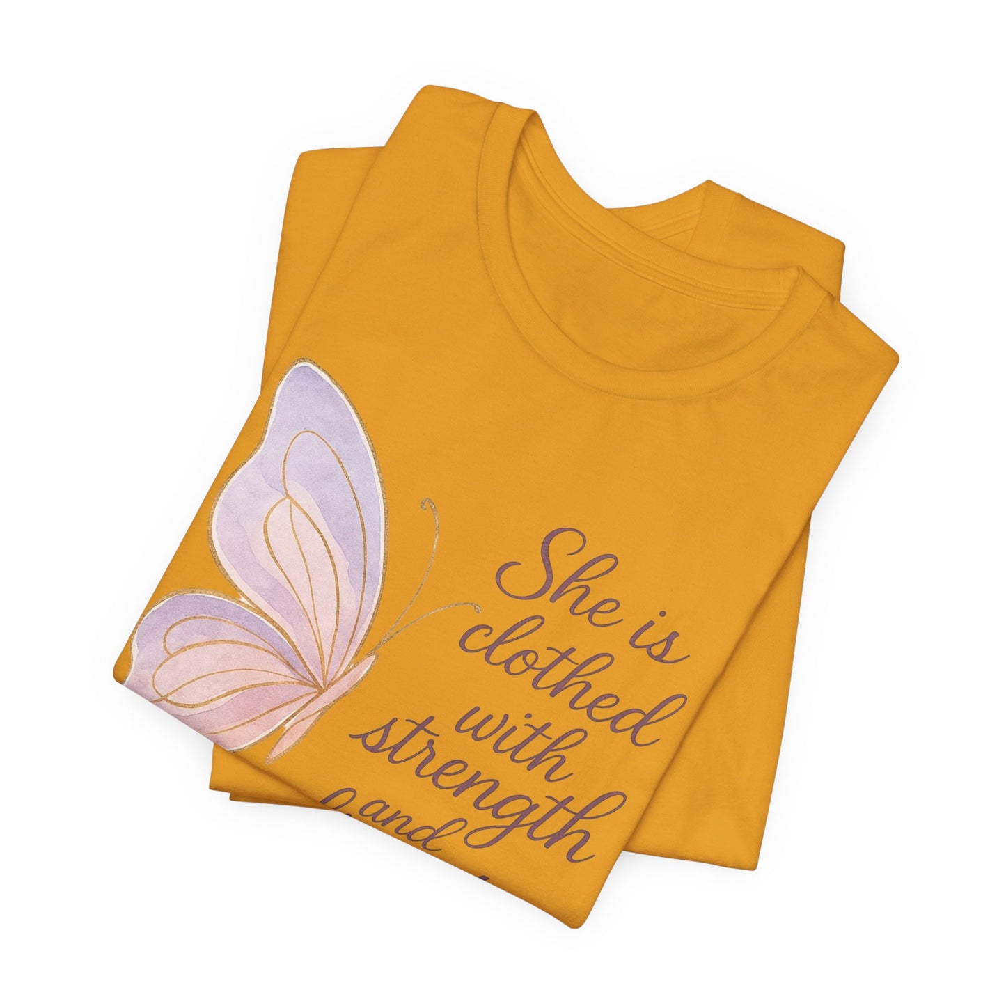 Inspirational "She is clothed with strength and dignity" Butterfly T-Shirt