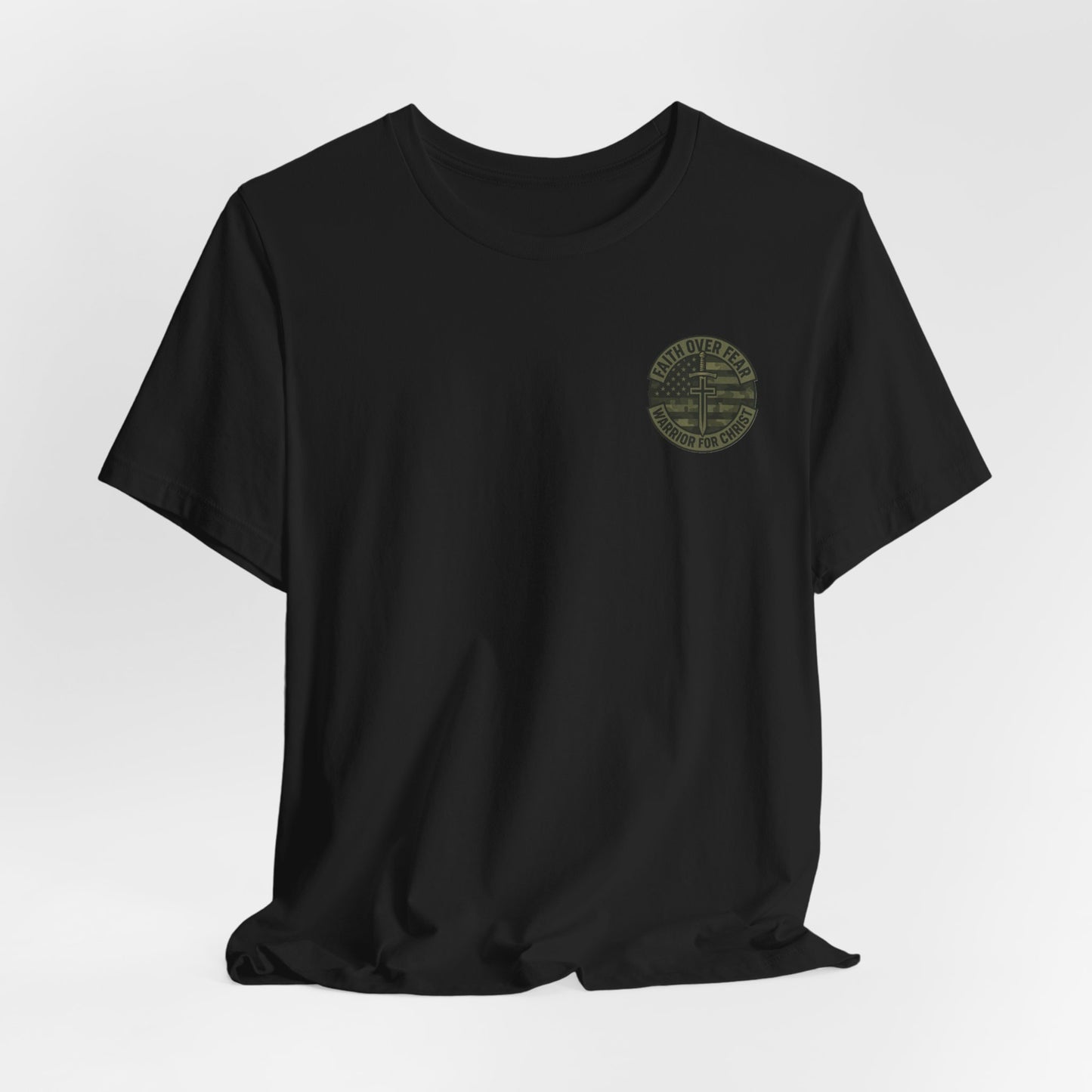 Faith Over Fear "Warrior for Christ" T-Shirt