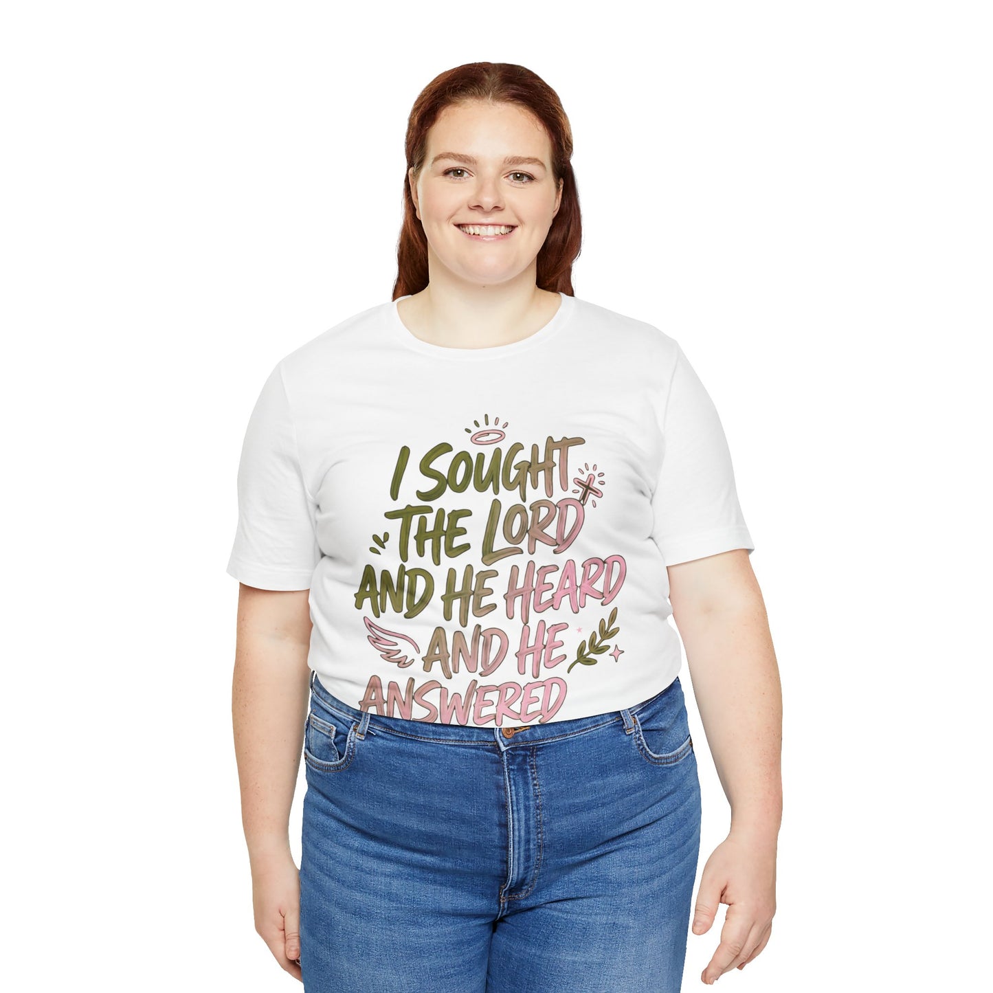 I Sought the Lord T-Shirt — Inspirational Christian Faith Tee