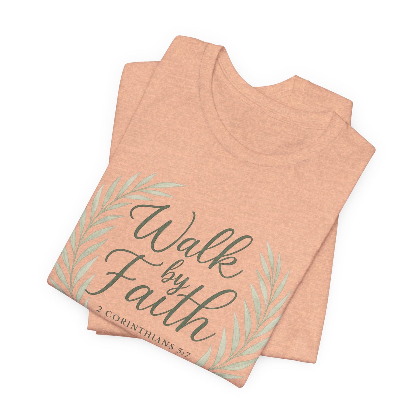 Walk by Faith T-Shirt — Inspirational Christian Tee (2 Corinthians)
