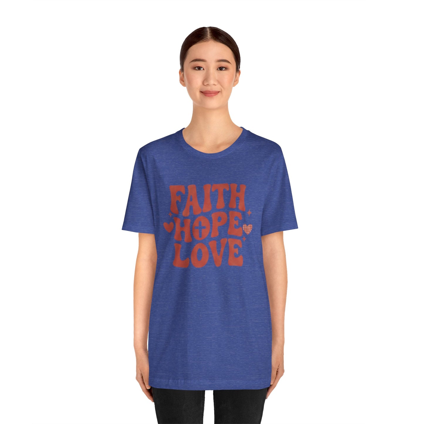 Faith Hope Love T-Shirt — Christian Inspirational Tee