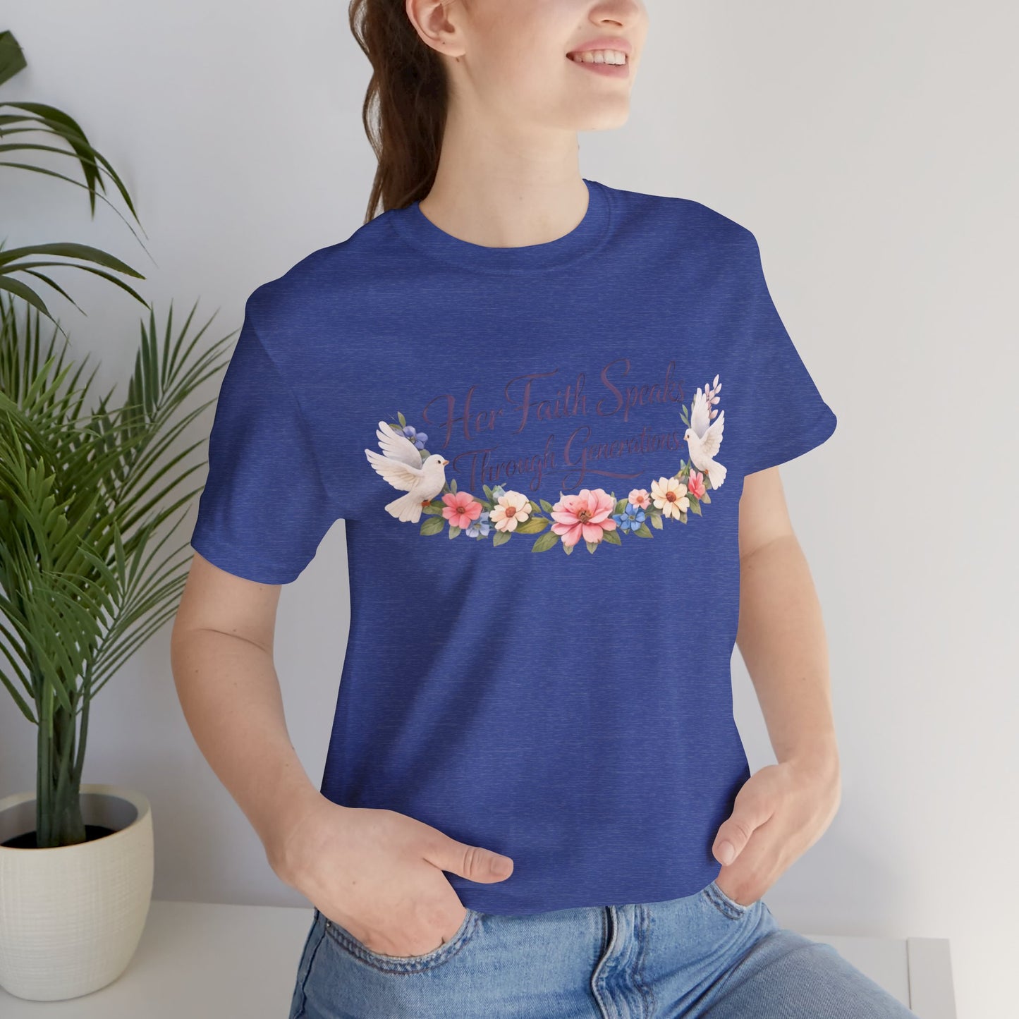Her Faith Speaks Through Generations T-Shirt — Floral Inspirational Christian Tee