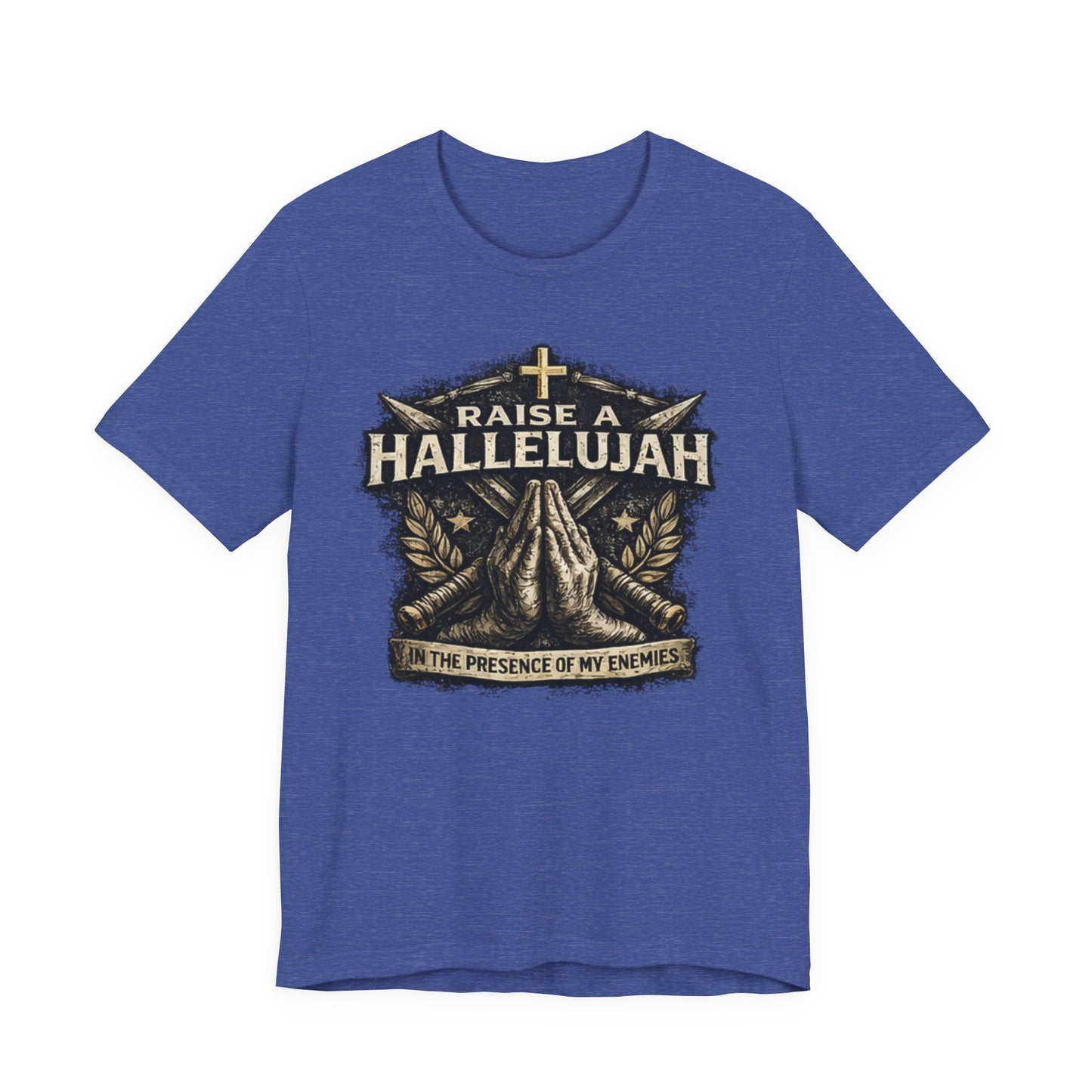 Christian T-Shirt “Raise a Hallelujah — In the Presence of My Enemies” Prayer Tee