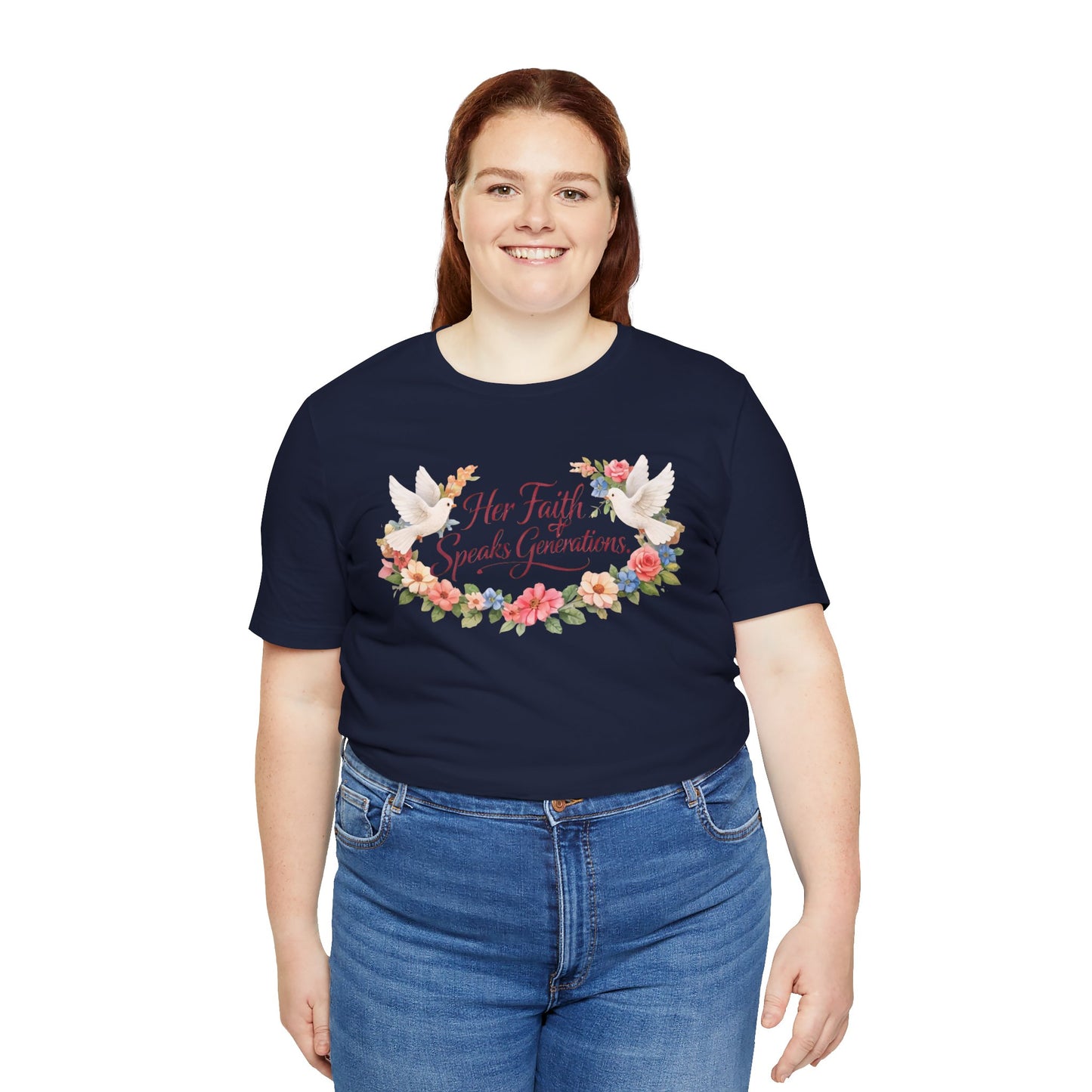 Her Faith Speaks Generations T-Shirt — Floral Christian Inspirational Tee